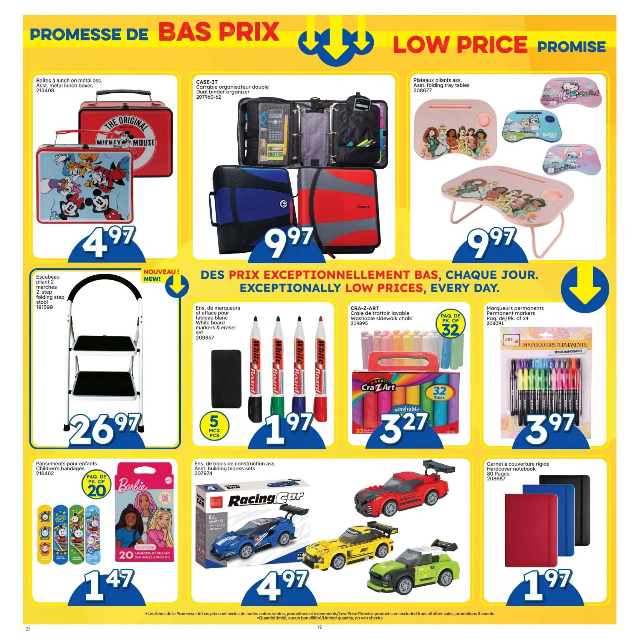 Rossy flyer page 12 features a 'Low Price Promise' with various products. Assorted metal lunch boxes with Mickey Mouse designs are $4.97. A CASE-IT dual binder organizer is $9.97. Assorted folding tray tables with characters like Disney Princesses, Bluey, Hello Kitty, and Stitch are $9.97. A new 2-step folding step stool is $26.97. A 5-pack of white board markers and eraser is $1.97. CRA-Z-ART washable sidewalk chalk, 32 sticks, is $3.27. Permanent markers, 24 count, are $3.97. Children's bandages, 20 per pack, featuring Thomas the Train and Barbie, are $1.47. Assorted building block car sets are $4.97. Hardcover notebooks, 80 pages, are $1.97.97. Limited quantity, no rain checks. rain checks.