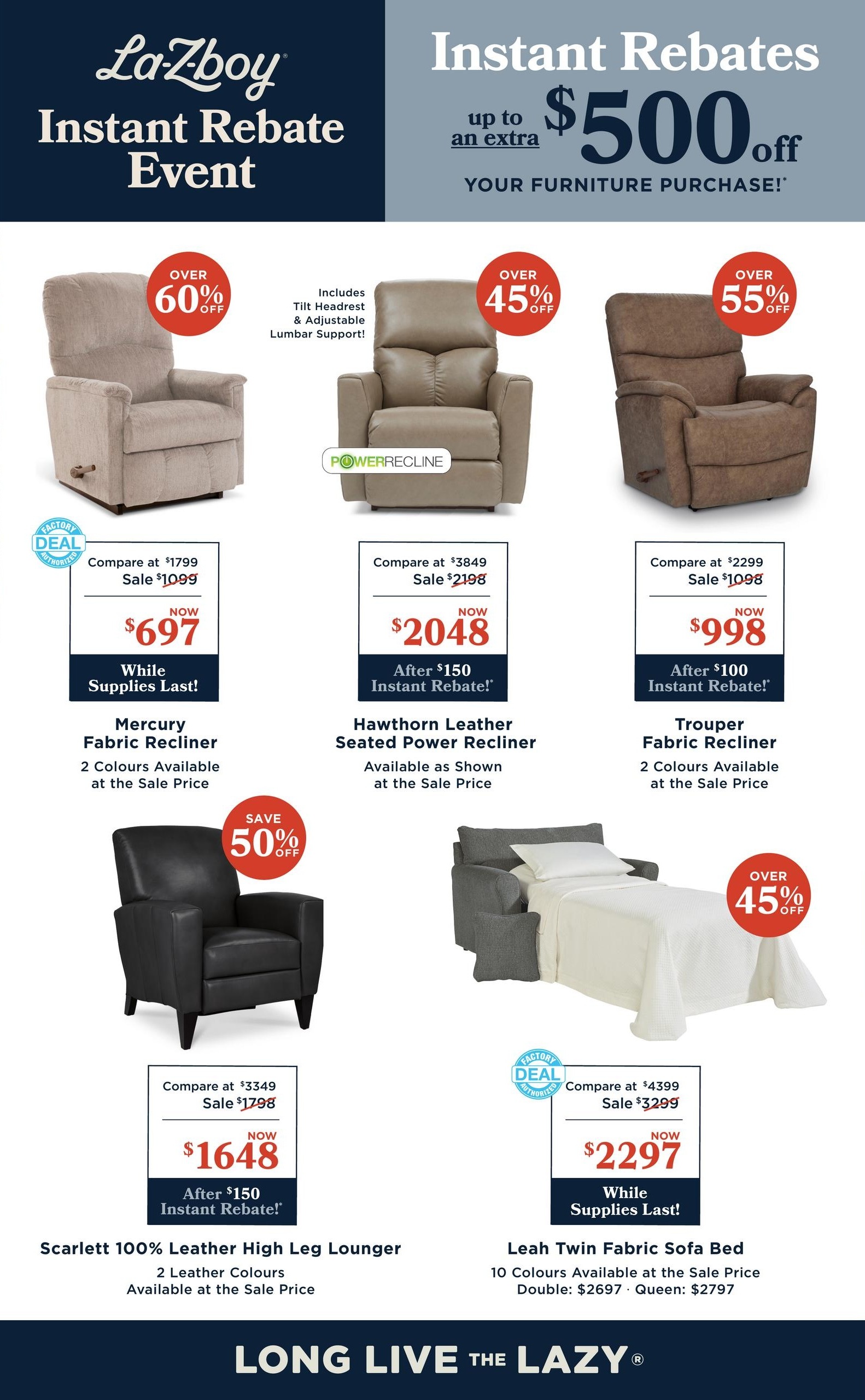 La-Z-Boy Instant Rebate Event page 3. Features recliners and sofa beds with instant rebates. Top banner advertises up to an extra $500 off furniture purchases. Featured items include: Mercury Fabric Recliner, over 60% off, compare at $1799, sale $1099, now $697, while supplies last, available in 2 colours. Hawthorn Leather Seated Power Recliner, over 45% off, compare at $3849, sale $2198, now $2048 after $150 instant rebate, available as shown. Trouper Fabric Recliner, over 55% off, compare at $2299, sale $1098, now $998 after $100 instant rebate, available in 2 colours. Scarlett 100% Leather High Leg Lounger, save 50% off, compare at $3349, sale $1798, now $1648 after $150 instant rebate, available in 2 leather colours. Leah Twin Fabric Sofa Bed, over 45% off, compare at $4399, sale $3299, now $2297, while supplies last, available in 10 colours, Double: $2697, Queen: $2797. The page also features a PowerRecline logo.
