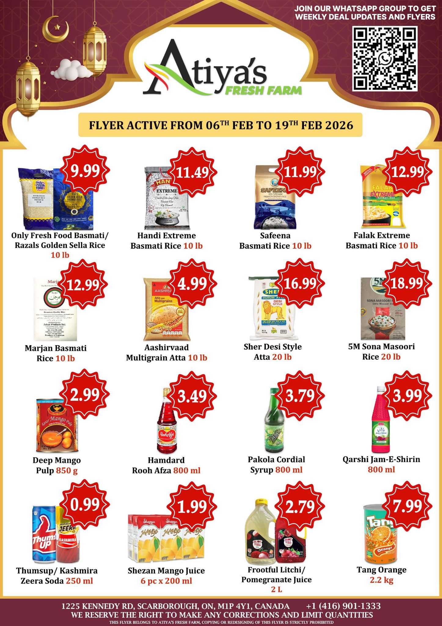 Atiyas Fresh Farm flyer features a variety of food products. Top row includes Only Fresh Food Basmati/Razals Golden Sella Rice 10 lb for $9.99, Handi Extreme Basmati Rice 10 lb for $11.49, Safeena Basmati Rice 10 lb for $11.99, and Falak Extreme Basmati Rice 10 lb for $12.99. Middle row offers Marjan Basmati Rice 10 lb for $12.99, Aashirvaad Multigrain Atta 10 lb for $4.99, Sher Desi Style Atta 20 lb for $16.99, and 5M Sona Masoori Rice 20 lb for $18.99. Bottom row includes Deep Mango Pulp 850 g for $2.99, Hamdard Rooh Afza 800 ml for $3.49, Pakola Cordial Syrup 800 ml for $3.79, and Qarshi Jam-E-Shirin 800 ml for $3.99. The bottom row also features Thumsup/Kashmira Zeera Soda 250 ml for $0.99, Shezan Mango Juice 6 pc x 200 ml for $1.99, Frootful Litchi/Pomegranate Juice 2 L for $2.79, and Tang Orange 2.2 kg for $7.99. The flyer is active from February 6th to February 19th, 2026.