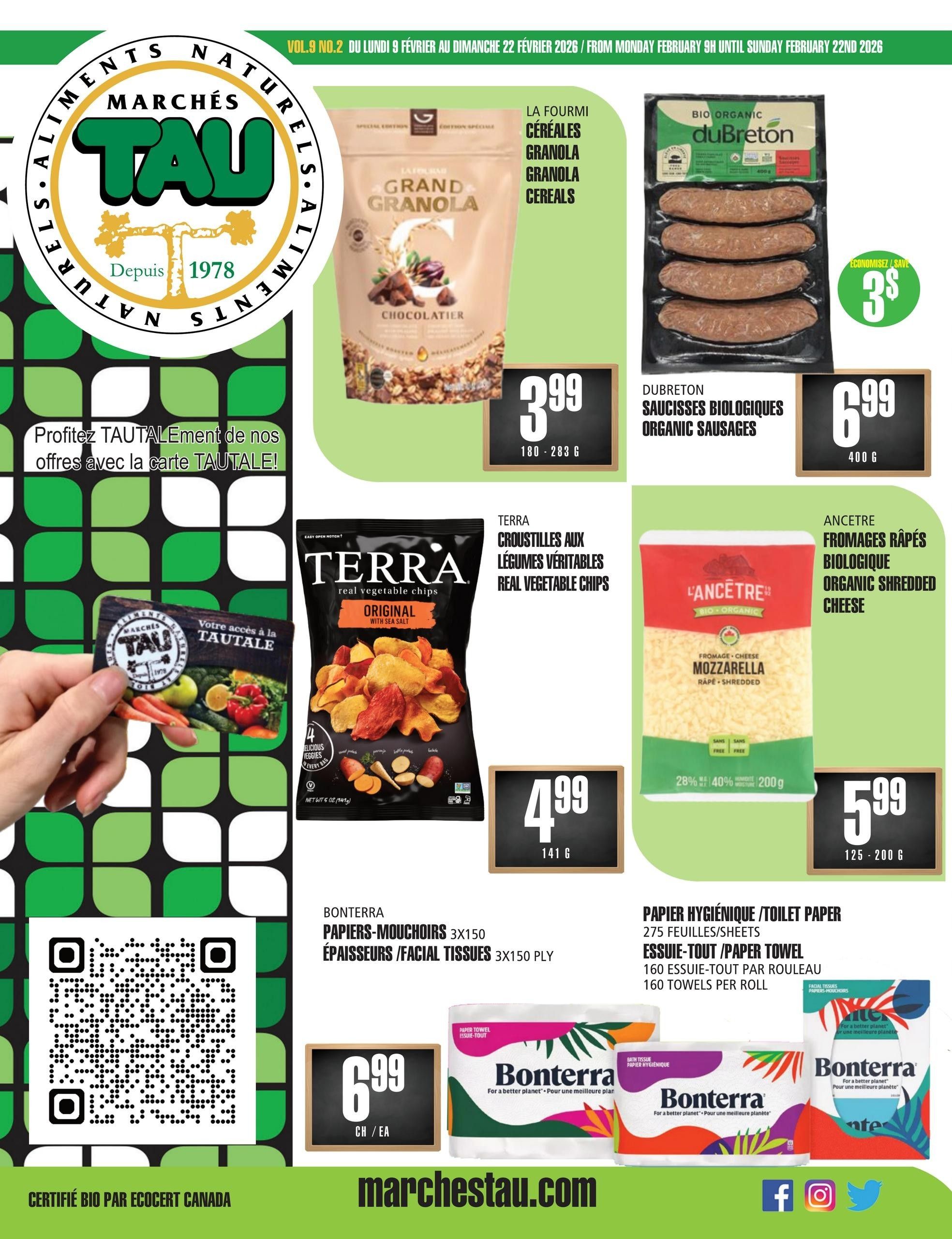 Marches TAU flyer page 1 features La Fourmi Grand Granola Chocolatier for $3.99 (180-283g). Dubreton Organic Sausages are on sale for $6.99 (400g), with a $3 saving. Terra Real Vegetable Chips Original with Sea Salt are priced at $4.99 (141g). L'Ancêtre Organic Shredded Mozzarella Cheese is $5.99 (125-200g). Bonterra 3x150 ply Facial Tissues are $6.99 each. Also featured are Bonterra Paper Towels and Bath Tissues. The flyer highlights 'Profitez TAUtotalement de nos offres avec la carte TAU TALE!' (Take full advantage of our offers with the TAU TALE card!). The bottom of the page displays marchesTAU.com and social media icons.