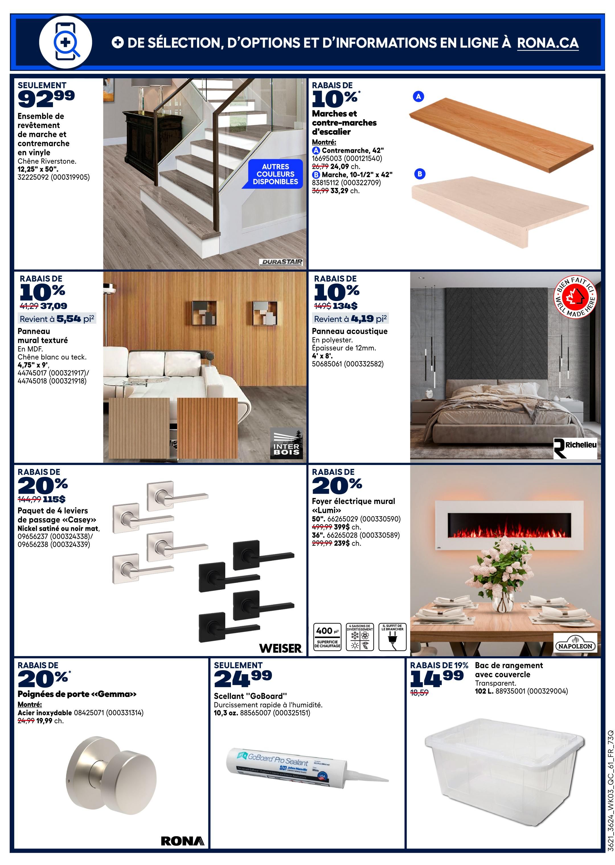 Rona flyer page 12 featuring a selection of home improvement products. Highlights include a vinyl stair nosing and riser set for $92.99, and a 10% discount on stair treads and risers, with options for 42' risers at $26.79 and 10-1/2' x 42' treads at $36.99, now $33.29. Also featured is a 10% discount on textured wall panels in MDF, available in oak or teck, 4.75' x 9', priced at $5.54 per sq. ft. (originally $41.29, now $37.09). Get 10% off acoustic panels in polyester, 12mm thick, 4' x 8', for $4.19 per sq. ft. (originally $149, now $134). Save 20% on Casey passage door levers in satin nickel or matte black, now $115 (originally $144.99). Electric fireplaces are 20% off: 50' Lumi model for $399 (originally $499.99) and 36' model for $239 (originally $299.99). Weiser GoBoard sealant is $24.99. Door handles in stainless steel, Gemma model, are 20% off at $19.99 (originally $24.99). Finally, a 102 L transparent storage bin with lid is 19% off at $14.99 (originally $18.59).