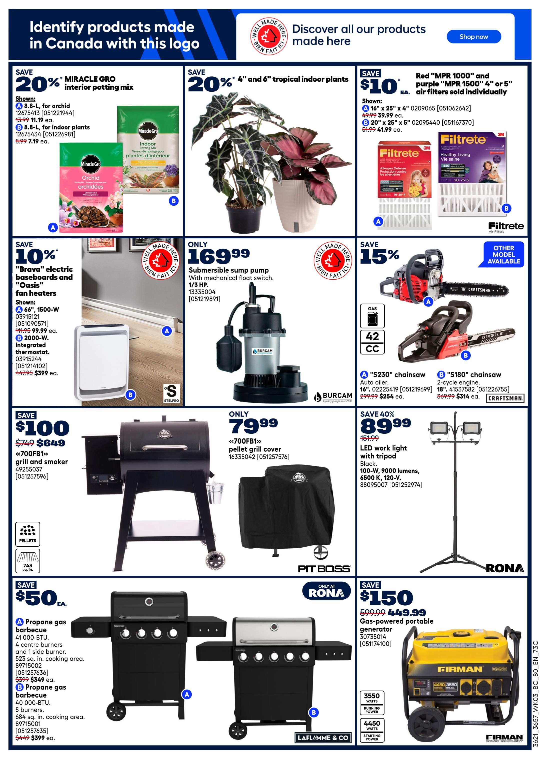 Rona flyer page 14 features a variety of home and garden products. Save 20% on Miracle-Gro interior potting mix, available in 8.8-L for orchids or indoor plants, now $7.19 each. Also save 20% on 4' and 6' tropical indoor plants. Get Filtrete MPR 1000 and MPR 1500 air filters for $10 off, with options for 16' x 25' x 4' filters for $39.99 and 16' x 25' x 5' filters for $41.99. Save 10% on 'Brava' electric baseboards and 'Oasis' fan heaters, with a 66', 1500-W model for $99.99 and a 2000-W model with integrated thermostat for $399. Save 15% on Craftsman chainsaws: the 'S230' 16' model is $254 and the 'S180' 18' model is $314. A Burcam submersible sump pump with a mechanical float switch is only $169.99. Save $100 on the Pit Boss '700FB1' grill and smoker, now $649, and a '700FB1' pellet grill cover is $79.99. Save $50 on propane gas barbecues: model A with 4 centre burners and 523 sq. in. cooking area is $349, and model B with 5 burners and 684 sq. in. cooking area is $399. Also, save $150 on a Firman gas-powered portable generator, now $449.99, with 3550 running watts and 4450 starting watts. An LED work light with tripod is 40% off, priced at $89.99.