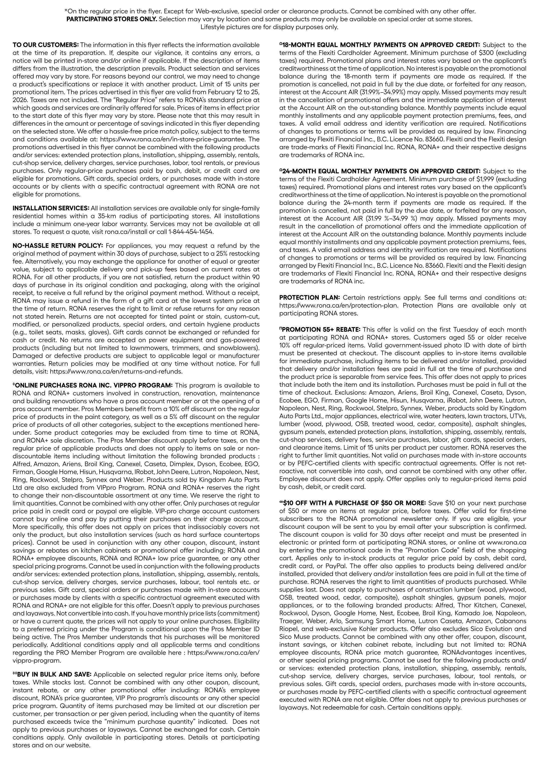 Page 23 of the Rona Atlantic Canada flyer details various promotions and policies. It outlines terms for 18-month and 24-month equal monthly payments on approved credit, requiring minimum purchases of $300 and $1,999 respectively. Installation services are available within a 35-km radius of participating stores, including a one-year warranty. The no-hassle return policy allows returns within 30 days for appliances and 90 days for other products, with exceptions for tinted paint, personalized items, and hygiene products. The RONA Inc. VIPPRO Program offers discounts of 10% off paint and 5% off other products for pros account members, excluding many branded items like Alfred, Amazon, Ariens, Broil King, and more. A 'Buy in Bulk and Save' offer applies to selected regular-priced items, with quantity limits and exclusions. Additionally, a promotion offers $10 off a purchase of $50 or more for first-time RONA promotional newsletter subscribers. The flyer also details a 'Promotion 55+ Rebate' for customers aged 55 and older, offering 10% off regular-priced items on the first Tuesday of each month. All offers are subject to terms and conditions, with specific exclusions and limitations mentioned for each promotion.