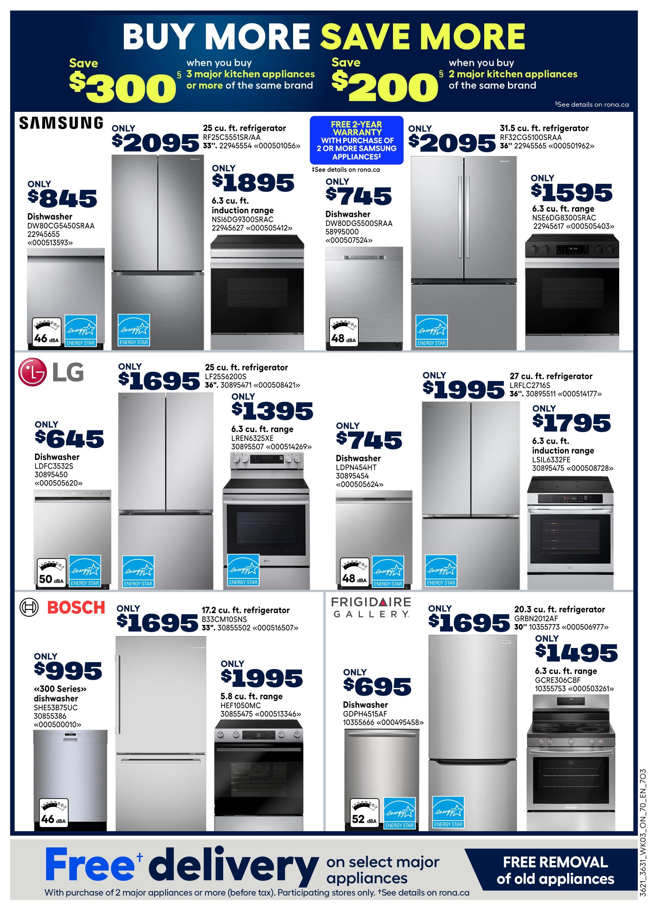 Rona Ontario flyer page 20 features major appliance savings. Top banner advertises saving $300 when you buy 3 major kitchen appliances or more of the same brand, and saving $200 when you buy 2 major kitchen appliances of the same brand, with a free 2-year warranty on select Samsung appliances. Samsung offers include a 25 cu. ft. refrigerator for $2095, a dishwasher for $845, a 6.3 cu. ft. induction range for $1895, a dishwasher for $745, a 31.5 cu. ft. refrigerator for $2095, and a 6.3 cu. ft. range for $1595. LG promotions include a 25 cu. ft. refrigerator for $1695, a dishwasher for $645, a 6.3 cu. ft. range for $745, and a 27 cu. ft. refrigerator for $1995, with another 6.3 cu. ft. induction range for $1795. Bosch features a 17.2 cu. ft. refrigerator for $1695 and a '300 Series' dishwasher for $995. Frigidaire Gallery offers a 20.3 cu. ft. refrigerator for $1695 and a 6.3 cu. ft. range for $1495. All featured appliances are Energy Star certified. The bottom of the page highlights free delivery on select major appliances with the purchase of 2 or more, and free removal of old appliances. See details on rona.ca.