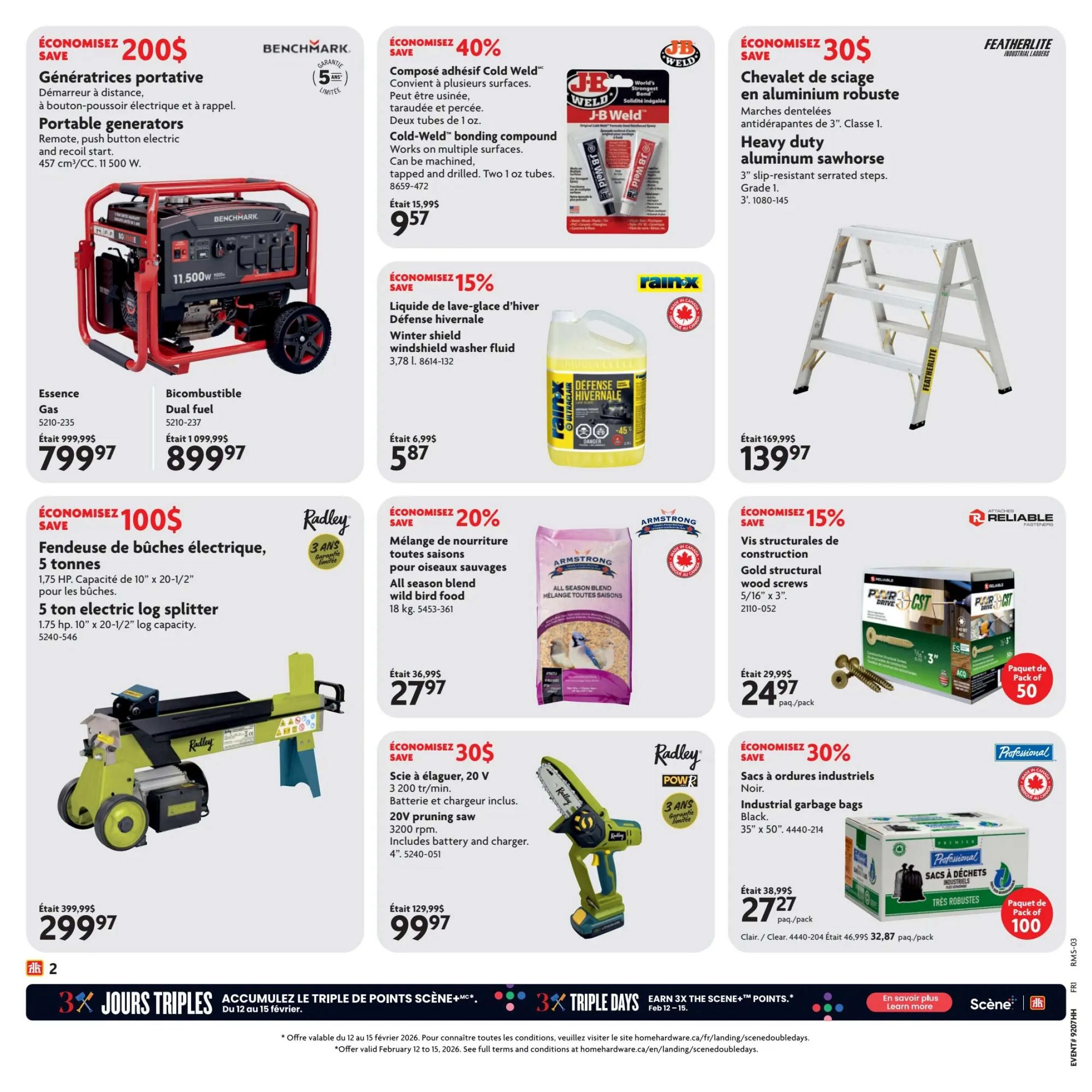 Home Hardware flyer page 3 features savings on various items. Save $200 on Benchmark portable generators with remote, push button electric, and recoil start, 457 cm³/11,500 W, priced at $799.97 for gas and $899.97 for dual fuel. Save 40% on JB Weld Cold-Weld™ bonding compound, now $9.57. Save 15% on Rain-X Winter shield windshield washer fluid, 3.78 L, for $5.87. Save $30 on Featherlite heavy duty aluminum sawhorses with 3' slip-resistant serrated steps, Grade 1, for $139.97. Save $100 on a Radley 5-ton electric log splitter with 1.75 HP and 10' x 20-1/2' log capacity, now $299.97. Save 20% on Armstrong All Season Blend wild bird food, 18 kg, for $27.97. Save 15% on Reliable Gold structural wood screws, 5/16' x 3', pack of 50, for $24.97. Save $30 on Radley 20V pruning saw with 3200 rpm, includes battery and charger, 4', for $99.97. Save 30% on Professional Industrial garbage bags, black, 35' x 50', pack of 100, for $27.27. Also features a 3x Triple Days promotion for Scene+ points from February 12 to 15.