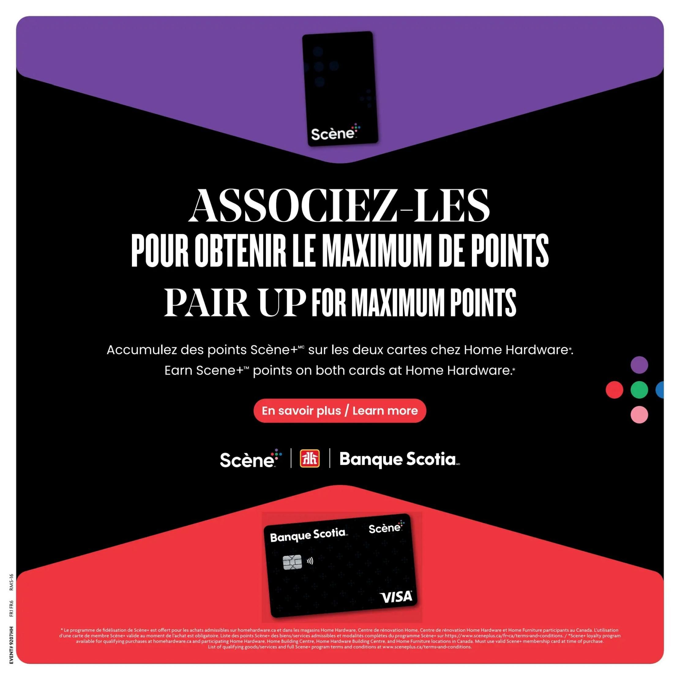 Home Hardware flyer page 14: Pair up for maximum Scene+ points. Earn Scene+ points on both cards at Home Hardware. Learn more about this promotion by clicking the 'Learn more' button. Features the Scène+ and Banque Scotia logos, along with a black Visa card displaying both Scène+ and Banque Scotia branding. Small print at the bottom details the Scene+ loyalty program for eligible purchases at Home Hardware and participating locations in Canada, requiring a valid Scene+ membership card at the time of purchase.