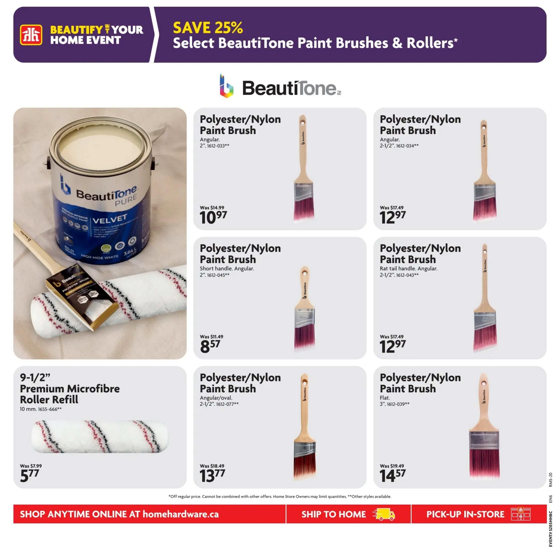 Home Hardware flyer page 9 features the Beautify Your Home Event with savings of 25% on select BeautiTone Paint Brushes & Rollers. Featured products include a 9-1/2' Premium Microfibre Roller Refill for $5.77 (was $7.99). Several Polyester/Nylon Paint Brushes are on sale: an Angular 2' brush for $10.97 (was $14.99), an Angular 2' brush with short handle for $8.57 (was $11.49), an Angular 2-1/2' rat tail handle brush for $12.97 (was $17.49), an Angular/oval 2-1/2' brush for $13.77 (was $18.49), and a Flat 3' brush for $14.57 (was $19.49). The page also shows a can of BeautiTone Pure Velvet interior 100% acrylic paint in High Hide White, 3.64 L. Shop anytime online at homehardware.ca, ship to home, or pick-up in-store.