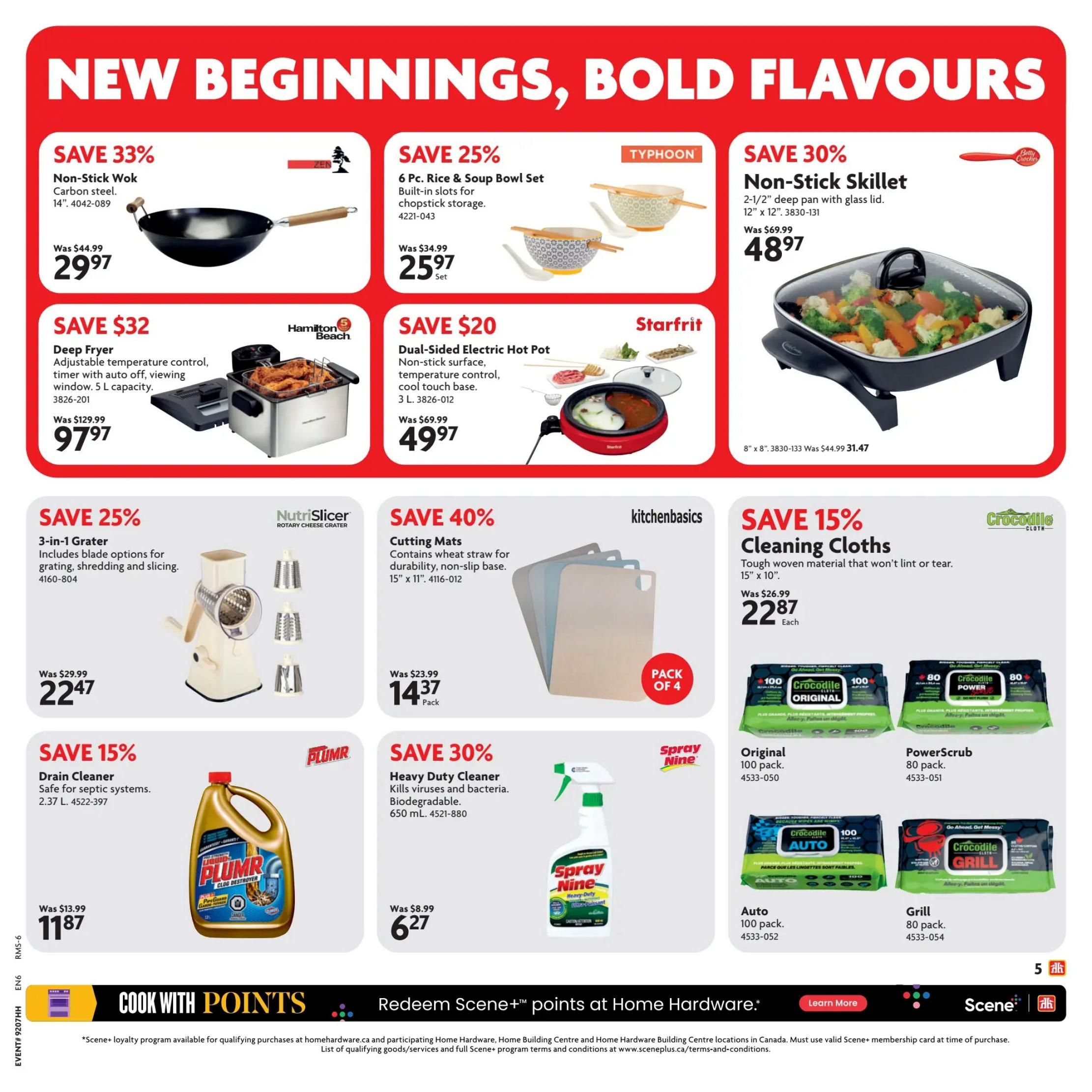 Home Hardware flyer page 10 features kitchen and cleaning supplies. Save 33% on a Non-Stick Carbon Steel Wok, 14-inch, for $29.97. Save $32 on a Deep Fryer with adjustable temperature control, auto-off, and viewing window, 5 L capacity, for $97.97. Save 25% on a 6 Pc. Rice & Soup Bowl Set with built-in slots for chopstick storage, for $25.97. Save $20 on a Starfrit Dual-Sided Electric Hot Pot with non-stick surface and cool touch base, 3 L, for $49.97. Save 30% on a Non-Stick Skillet, 2-1/2' deep pan with glass lid, 12' x 12', for $48.97. Save 25% on a NutriSlicer 3-in-1 Grater, including blade options for grating, shredding, and slicing, for $22.47. Save 40% on a pack of 4 Kitchenbasics Cutting Mats, 15' x 11', made with wheat straw for durability and a non-slip base, for $14.37. Save 15% on Crocodile Cleaning Cloths, tough woven material, 15' x 10', for $22.87 each. These include Crocodile Original (100 pack), PowerScrub (80 pack), Auto (100 pack), and Grill (80 pack). Save 15% on Plumbr Drain Cleaner, safe for septic systems, 2.37 L, for $11.87. Save 30% on Spray Nine Heavy Duty Cleaner that kills viruses and bacteria, biodegradable, 650 mL, for $6.27. The bottom banner promotes 'Cook With Points' and redeeming Scene+ points at Home Hardware.