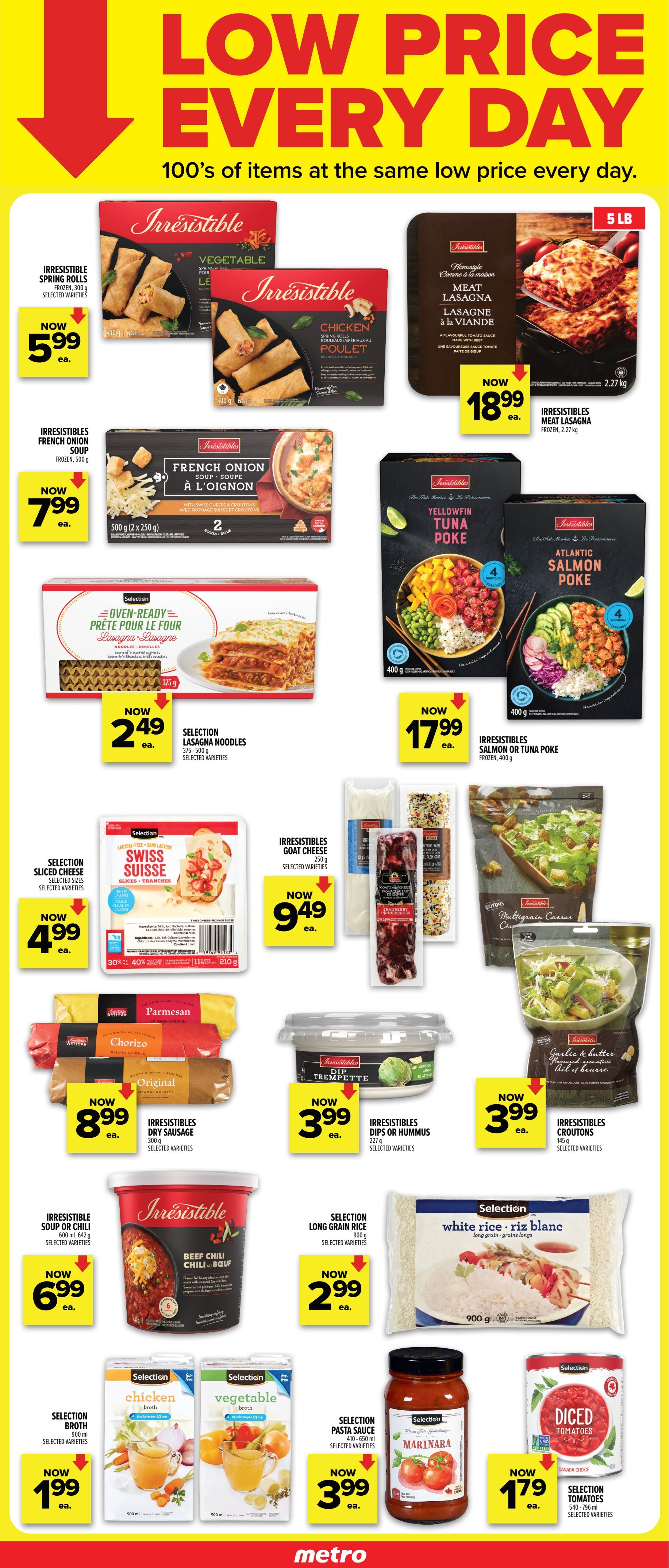 Metro Ontario flyer page 2 features 'Low Price Every Day' with 100s of items at low prices. Featured products include Irresistibles Spring Rolls for $5.99, Irresistibles French Onion Soup for $7.99, Irresistibles Meat Lasagna for $18.99, Irresistibles Salmon or Tuna Poke bowls for $17.99, Selection Oven-Ready Lasagna Noodles for $2.49, Selection Sliced Cheese for $4.99, Irresistibles Goat Cheese for $9.49, Irresistibles Dry Sausage for $8.99, Irresistibles Dips or Hummus for $3.99, Irresistibles Croutons for $3.99, Irresistibles Soup or Chili for $6.99, Irresistibles Long Grain Rice for $2.99, Selection Broth for $1.99, Selection Marinara Pasta Sauce for $3.99, and Selection Diced Tomatoes for $1.79. Selected varieties are available for many items.