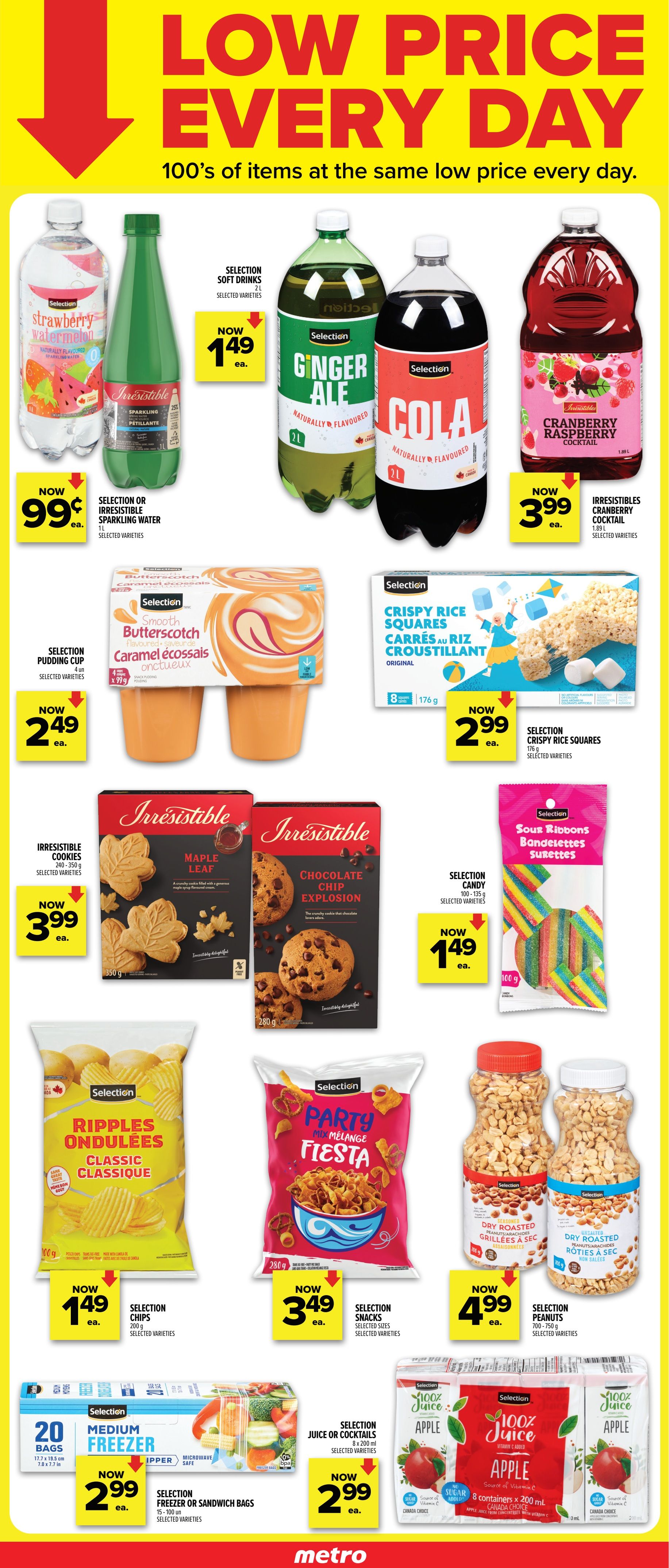 Metro Ontario flyer page 4 features a 'Low Price Every Day' theme. On sale are Selection Strawberry Watermelon and Selection Ginger Ale soft drinks for $1.49 each. Irresistibles Cranberry Raspberry Cocktail is $3.99. Selection Sparkling Water is now $0.99. Selection Pudding Cups in Smooth Butterscotch Caramel Écossais flavour are $2.49. Selection Crispy Rice Squares are $2.99. Irresistibles Maple Leaf and Chocolate Chip Explosion cookies are $3.99. Selection Sour Ribbons candy is $1.49. Selection Ripples Classic chips are $1.49. Selection Party Mix Fiesta snacks are $3.99. Selection Seasoned and Unsalted Dry Roasted Peanuts (700-750g) are $4.99. Selection Medium Freezer Bags (20 bags) are $2.99. Selection 100% Juice Apple (8 x 200ml) is $2.99.
