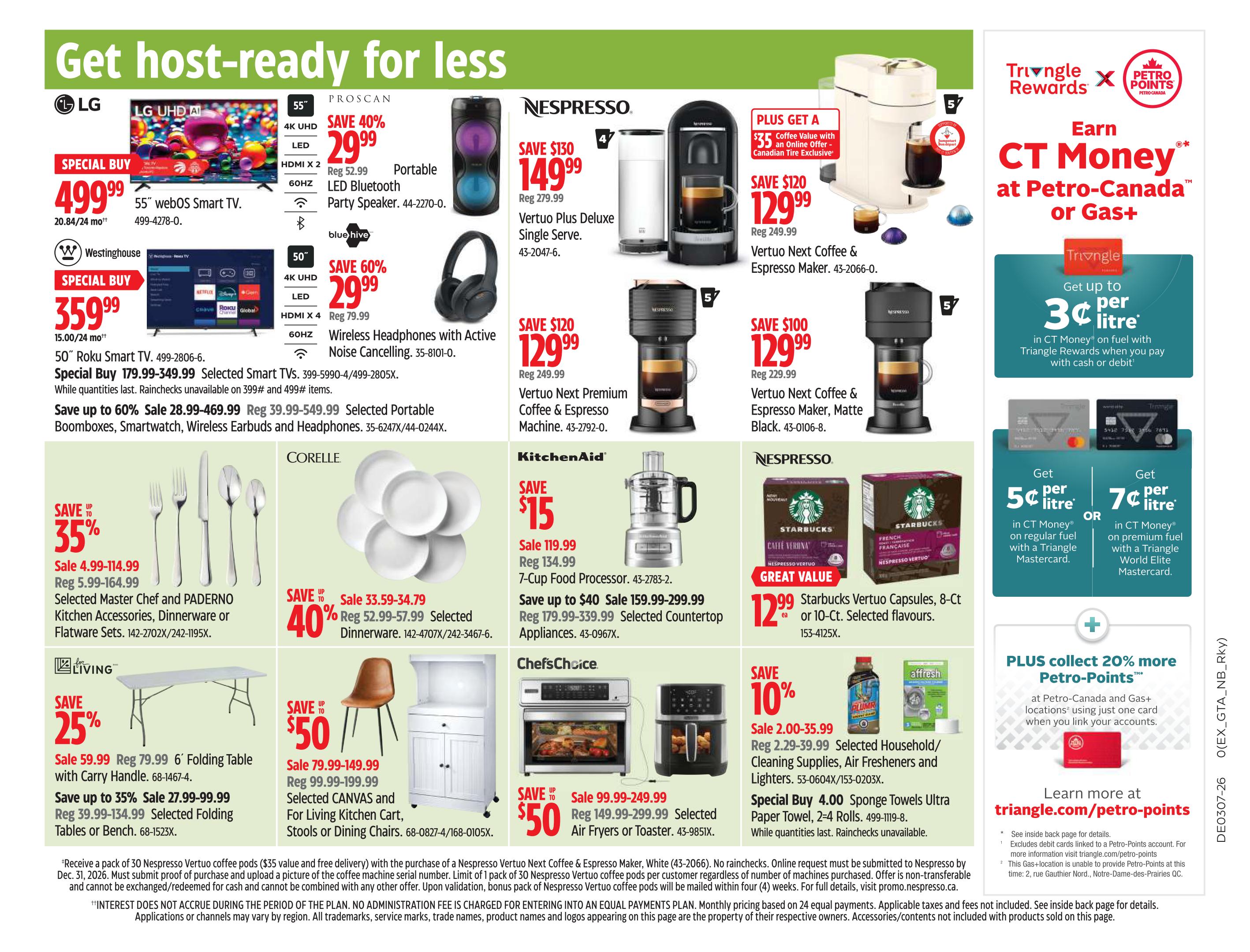 Canadian Tire Western Canada flyer page 16 features a 'Get host-ready for less' theme. Highlighted are a 55' LG webOS Smart TV for a special buy of $499.99, and a 50' Roku Smart TV for $359.99. Also featured are a ProScan Portable LED Bluetooth Party Speaker for $29.99 (save 40%), and blue hive Wireless Headphones with Active Noise Cancelling for $29.99 (save 60%). Nespresso offers include the Vertuo Plus Deluxe Single Serve for $149.99 (save $130), and the Vertuo Next Coffee & Espresso Maker in Matte Black for $129.99 (save $100). Another Vertuo Next Coffee & Espresso Maker is also available for $129.99 (save $120). KitchenAid offers a 7-Cup Food Processor for $119.99 (save $15). Starbucks Vertuo Capsules (8 or 10-Ct.) are available for $12.99 each. Corelle features selected dinnerware for $33.59-$47.79 (save up to 40%). Living Living offers a 6' Folding Table with Carry Handle for $59.99 (save 25%), and selected folding tables or benches for $27.99-$99.99 (save up to 35%). A selected CANVAS and Living Kitchen Cart, Stools or Dining Chairs are on sale for $79.99-$149.99 (save up to $50). Chef's Choice offers selected Air Fryers or Toasters for $99.99-$249.99 (save up to $50). Selected Household/Cleaning Supplies, Air Fresheners and Lighters are on sale for $2.00-$35.99 (save 10%). A Special Buy of Sponge Towels Ultra Paper Towel (2-4 rolls) is $4.00. The page also promotes earning CT Money at Petro-Canada or Gas+ and getting up to 3¢ per litre in CT Money on fuel with Triangle Rewards. Additionally, get 5¢ per litre on regular fuel or 7¢ per litre on premium fuel with a Triangle Mastercard or Triangle World Elite Mastercard.