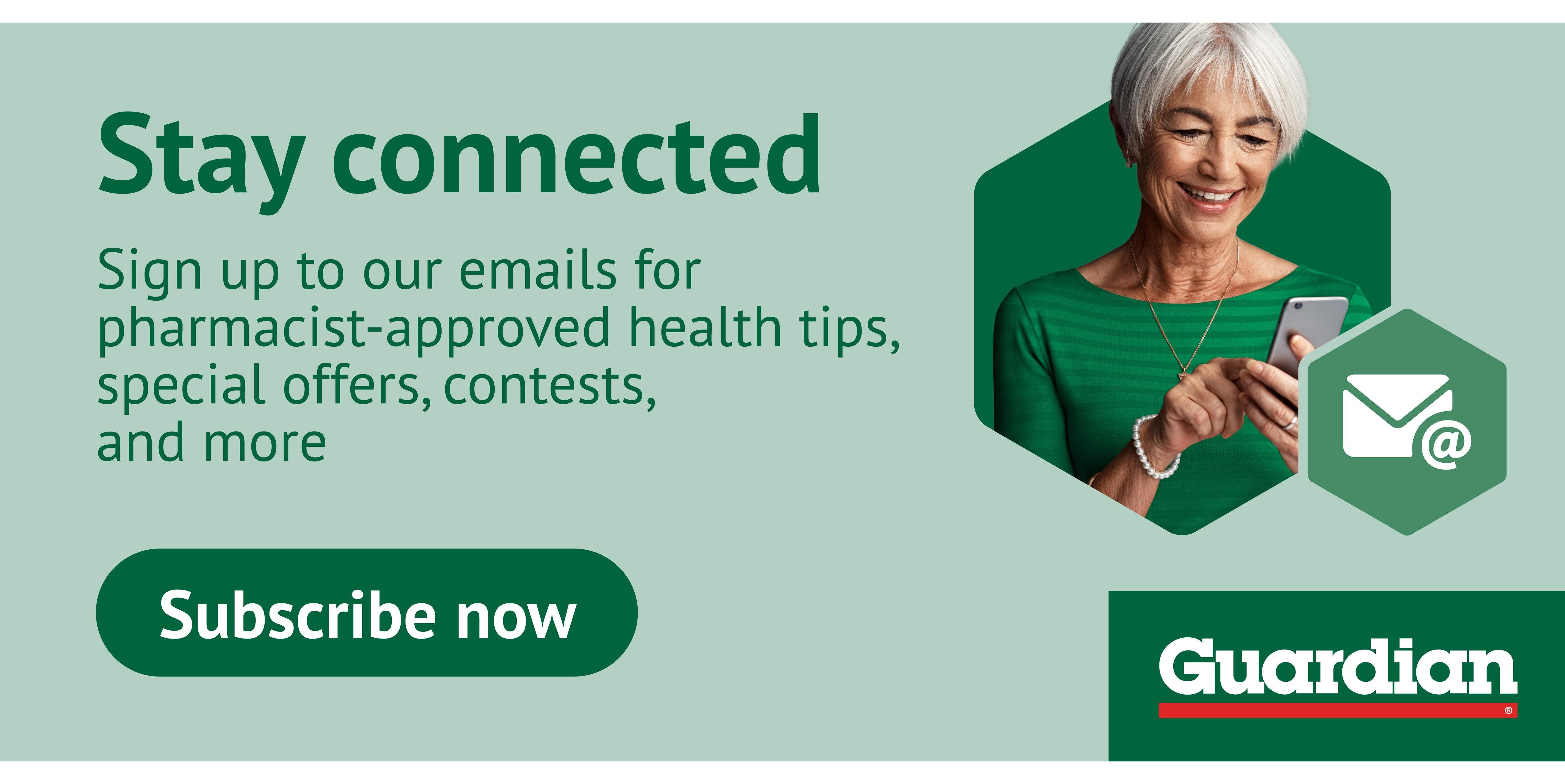 Guardian Pharmacy flyer page 15: Stay connected. Sign up to our emails for pharmacist-approved health tips, special offers, contests, and more. Subscribe now button is visible. An image of a smiling woman looking at her phone is displayed, along with an email icon.
