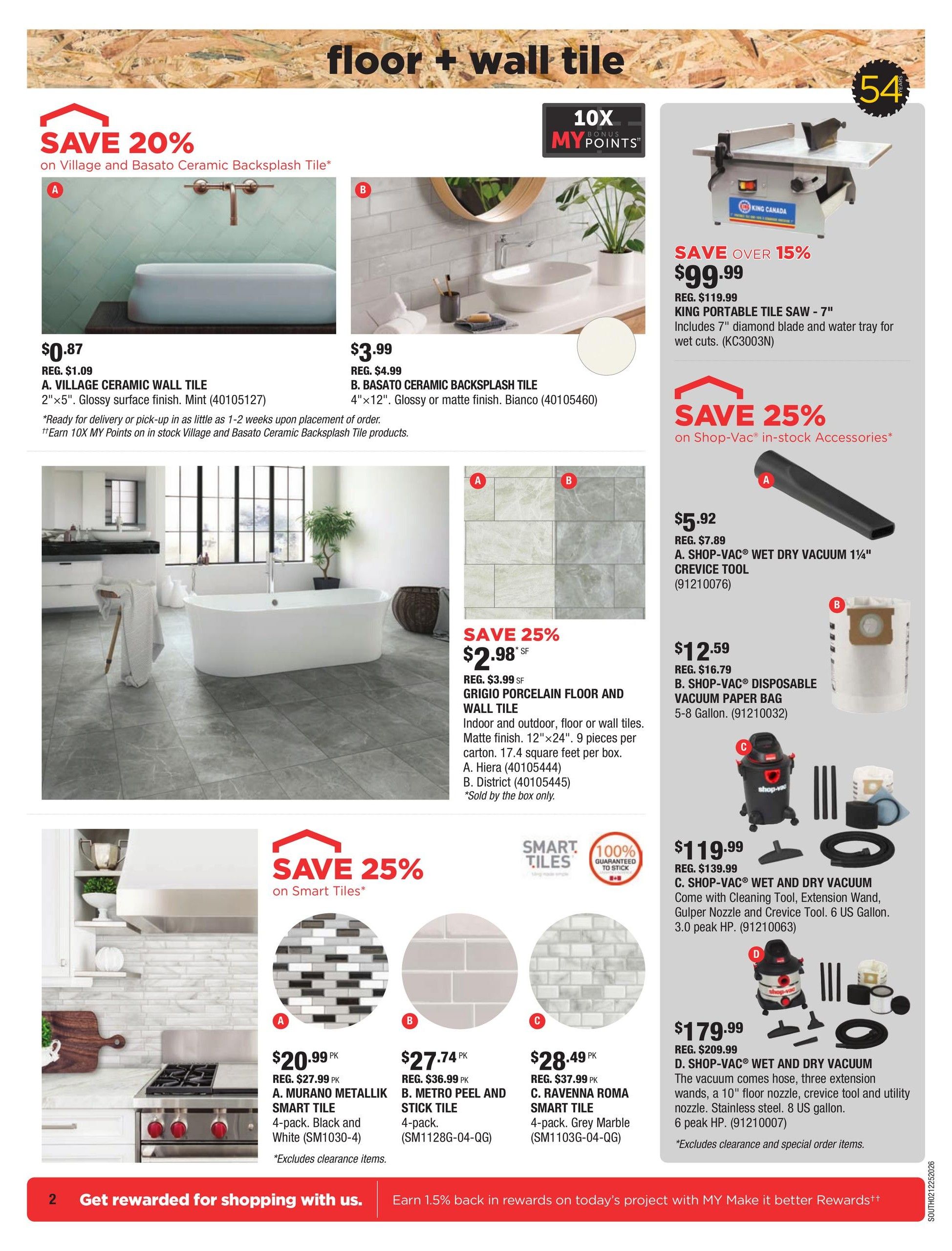 McMunn & Yates Building Supplies flyer page 2 features floor and wall tile specials. Save 20% on Village and Basato Ceramic Backsplash Tile, with option A priced at $0.87 (regularly $1.09) for Village Ceramic Wall Tile, 2'x5', glossy finish, Mint (40105127), and option B priced at $3.99 (regularly $4.99) for Basato Ceramic Backsplash Tile, 4'x12', glossy or matte finish, Bianco (40105460). Also featured is a King Portable Tile Saw - 7' for $99.99 (regularly $119.99), saving over 15%, which includes a 7' diamond blade and water tray for wet cuts (KC3003N). Save 25% on Shop-Vac in-stock accessories, including the Shop-Vac Wet Dry Vacuum 1 1/4' Crevice Tool for $5.92 (regularly $7.89) (91210076), Shop-Vac Disposable Vacuum Paper Bag (5-8 Gallon) for $12.59 (regularly $16.79) (91210032), and a Shop-Vac Wet and Dry Vacuum (6 US Gallon, 3.0 peak HP) for $119.99 (regularly $209.99) (91210063). Additionally, save 25% on Smart Tiles, featuring Murano Metallik Smart Tile (4-pack, Black and White) for $20.99 (regularly $27.99) (SM1030-4), Metro Peel and Stick Tile (4-pack) for $27.74 (regularly $36.99) (SM1128G-04-QG), and Ravenna Roma Smart Tile (4-pack, Grey Marble) for $28.49 (regularly $37.99) (SM1103G-04-QG). The bottom banner states 'Get rewarded for shopping with us. Earn 1.5% back in rewards on today's project with MY Make it better Rewards.