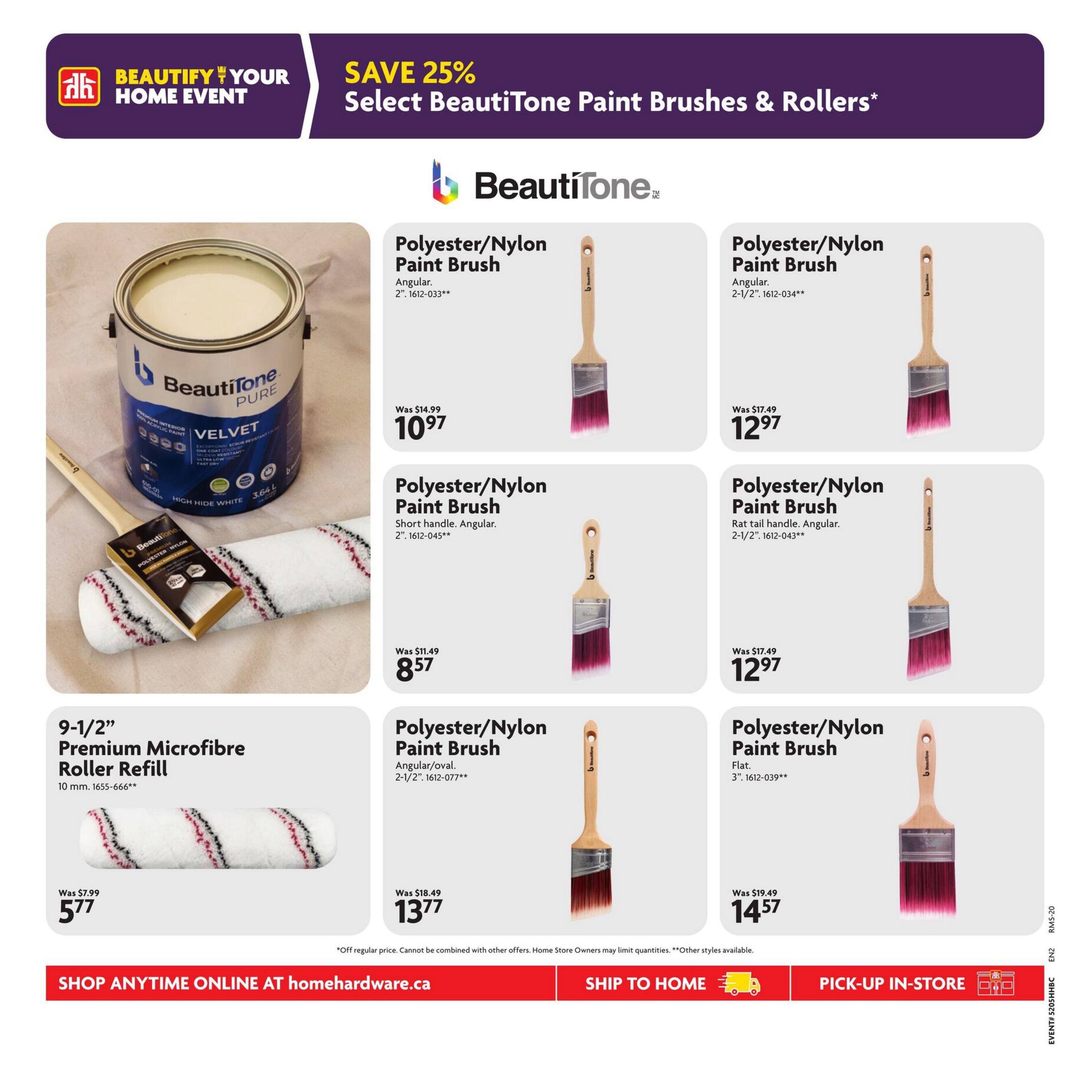 Home Hardware flyer page 12 featuring the Beautify Your Home Event with savings of 25% on select BeautiTone Paint Brushes & Rollers. A large can of BeautiTone Pure Velvet High Hide White paint is displayed. Also featured are several BeautiTone Polyester/Nylon Paint Brushes: a 2' angular brush for $10.97 (was $14.99), a 2-1/2' angular brush for $12.97 (was $17.49), a short handle 2' angular brush for $8.57 (was $11.49), a 2-1/2' angular/oval brush for $13.77 (was $18.49), and a 3' flat brush for $14.57 (was $19.49). A 9-1/2' Premium Microfibre Roller Refill is on sale for $5.77 (was $7.99). The page also includes options to shop online at homehardware.ca, ship to home, and pick-up in-store.