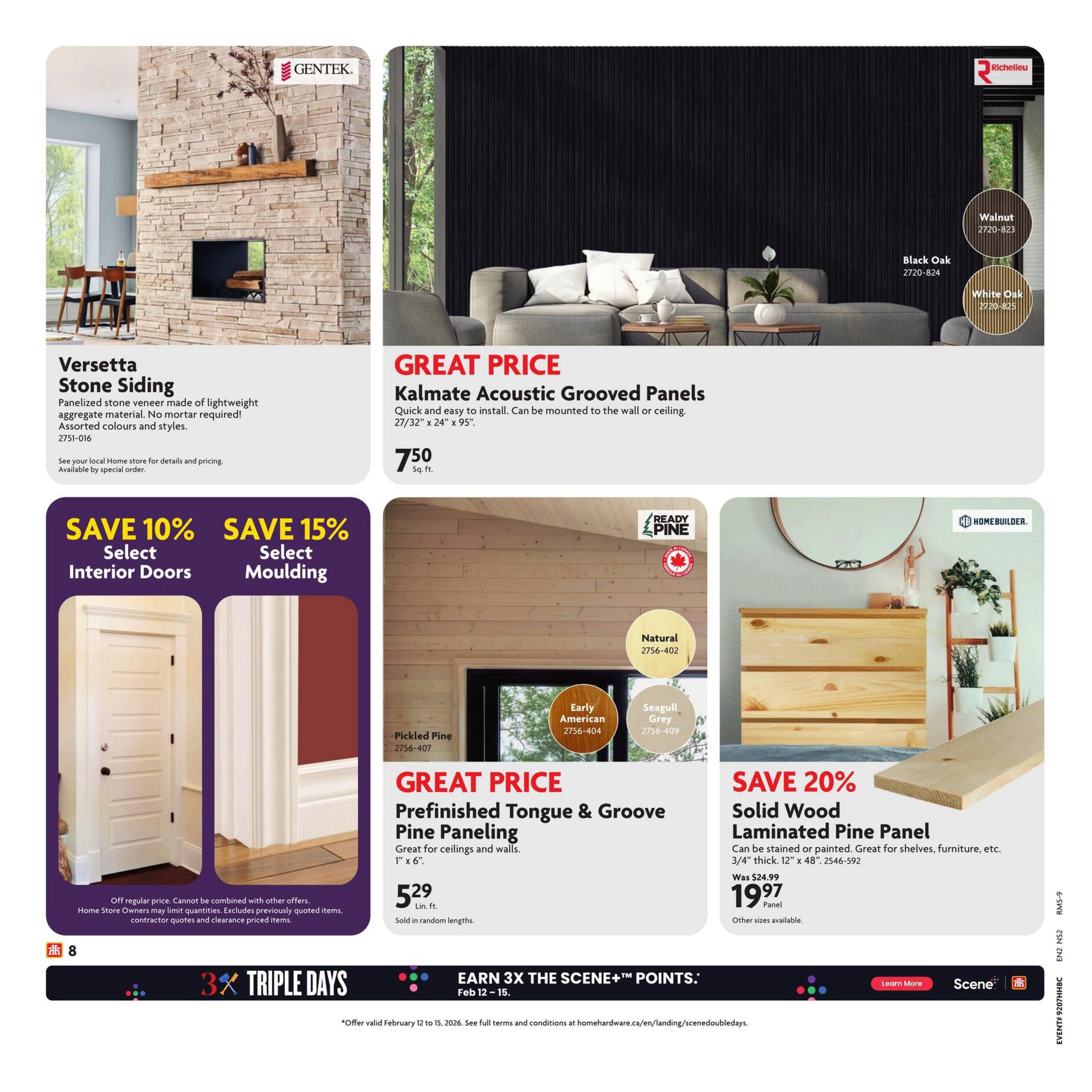 Home Hardware Atlantic flyer page 13 features Versetta Stone Siding, panelized stone veneer with no mortar required, available in assorted colours and styles. Also featured are Kalmate Acoustic Grooved Panels, quick and easy to install, priced at $7.50 per sq. ft. Prefinished Tongue & Groove Pine Paneling, great for ceilings and walls, is available for $5.29 per lin. ft. Additionally, save 10% on Select Interior Doors and save 15% on Select Moulding. There is also a save 20% offer on Solid Wood Laminated Pine Panel, originally $24.99, now $19.97 per panel, suitable for shelves and furniture. The flyer also promotes earning 3X the Scene+ points from February 12-15.