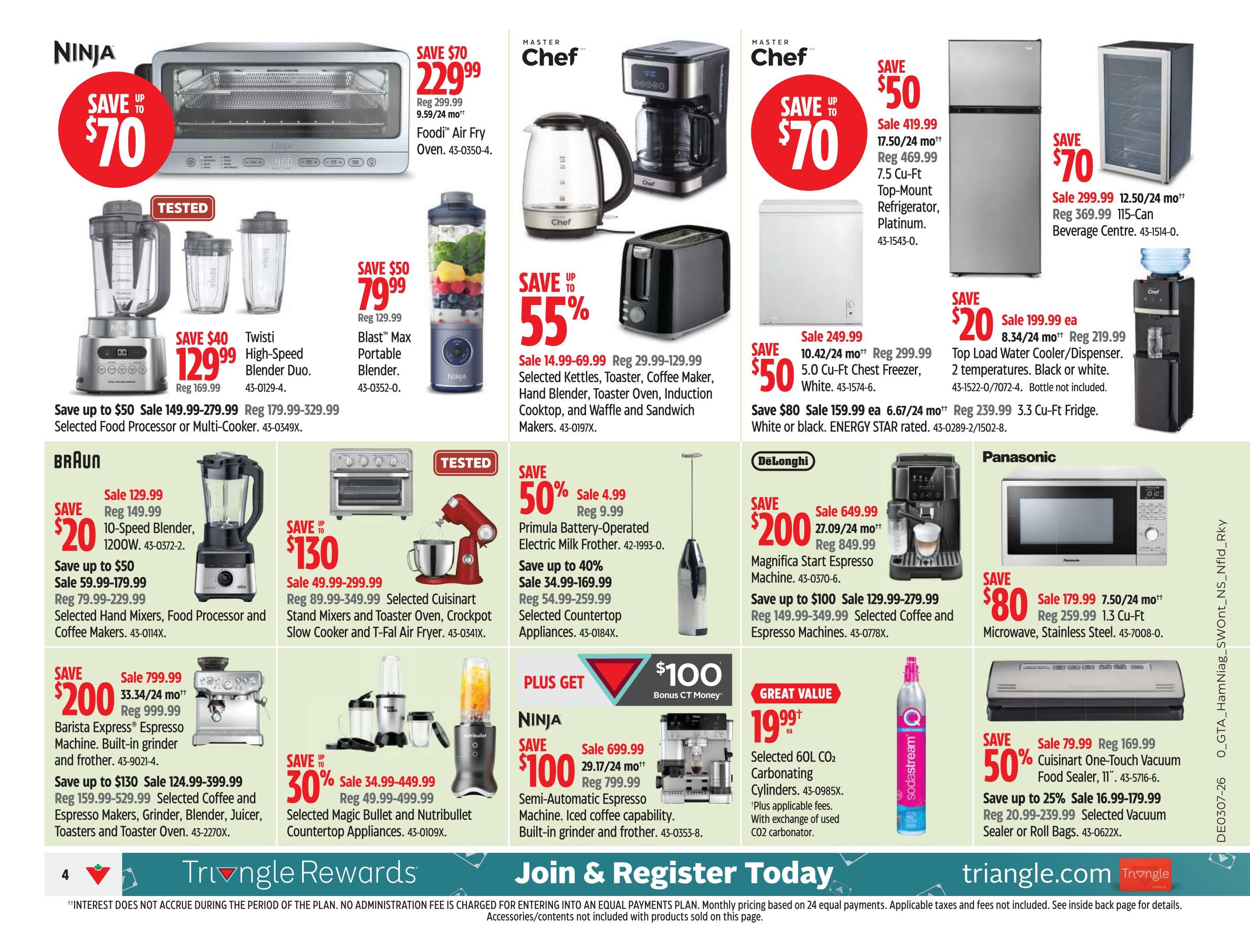 Canadian Tire Ontario Weekly Flyer Specials Page 4. Featured products include Ninja Foodi Air Fry Oven on sale for $229.99 (save $70), Ninja Blast Max Portable Blender for $79.99 (save $50), and Ninja Twisti High-Speed Blender Duo for $129.99 (save $40). Master Chef offers a 7.5 Cu-Ft Top-Mount Refrigerator in Platinum for $419.99 (save $50), a 115-Can Beverage Centre for $299.99 (save $70), and a 5.0 Cu-Ft Chest Freezer for $249.99. Also on sale are selected kettles, toasters, coffee makers, hand blenders, toaster ovens, induction cooktops, waffle and sandwich makers for 55% off. Braun offers a 10-Speed Blender, 1200W for $129.99 (save $20) and selected hand mixers, food processors, and coffee makers for up to 50% off. Primula Battery-Operated Electric Milk Frother is 50% off at $4.99. Selected countertop appliances are up to 40% off. Breville offers the Barista Express Espresso Machine for $799.99 (save $200), and selected coffee and espresso makers, grinders, blenders, juicers, toasters, and toaster ovens are up to $130 off. Magic Bullet and Nutribullet countertop appliances are on sale for 30% off. DeLonghi Magnifica Start Espresso Machine is $649.99 (save $200), and selected coffee and espresso machines are up to $100 off. Panasonic Microwave, Stainless Steel, 1.3 Cu-Ft is $179.99 (save $80). Cuisinart One-Touch Vacuum Food Sealer, 11' is $79.99 (save 50%), and selected vacuum sealers or roll bags are up to 25% off. Great value on selected 60L CO2 Carbonating Cylinders for $19.99. Plus get $100 Bonus CT Money with the Ninja Semi-Automatic Espresso Machine, on sale for $699.99.