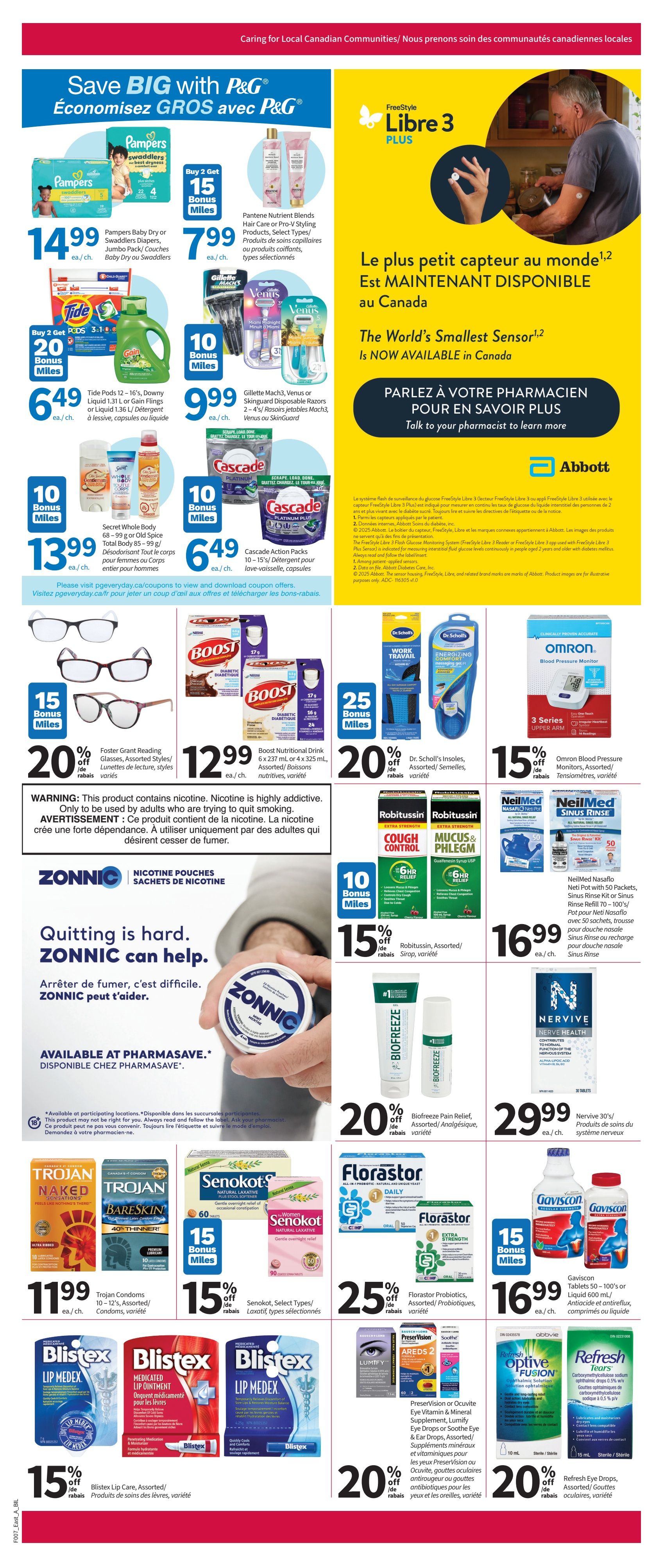 Pharmasave weekly flyer specials page 3. Save big with P&G featuring Pampers Dry or Swaddlers Diapers, Jumbo Pack for $14.99, and Pantene Nutrient Blends Hair Care or Pro-V Styling Products for $7.99, with 15 bonus miles when you buy 2. Also featured are Tide Pods 12-16's, Downy Liquid 1.31 L, or Gain Flings or Liquid 1.36 L for $6.49, with 20 bonus miles when you buy 2. Gillette Mach3, Venus or Skinguard Disposable Razors 2-4's are $9.99 with 10 bonus miles. Secret Whole Body or Old Spice Total Body 85-99 g deodorant is $13.99. Cascade Action Packs 10-15's are $6.49 with 10 bonus miles. Foster Grant Reading Glasses, assorted styles, are 20% off. Boost Nutritional Drink 6 x 237 mL or 4 x 325 mL, assorted, is $12.99. Dr. Scholl's Insoles, assorted, are 20% off with 25 bonus miles. Blistex Lip Care, assorted, is 15% off. Robitussin Cough Control or Mucus & Phlegm 250 mL syrup is 15% off with 10 bonus miles. NeilMed NasaFlo Neti Pot with 50 packets, or Sinus Rinse Kit or Sinus Rinse Refill 70-100's, is $16.99. Nervive 30's products for nerve health are $29.99. Senokot, Select Types, laxatives are 15% off with 15 bonus miles. Gaviscon Tablets 50-100's or Liquid 600 mL, assorted, are $16.99. Refresh Eye Drops, assorted, are 20% off. Lumify Eye Drops or Soothe Eye & Ear Drops, assorted, are 20% off. Omron Blood Pressure Monitors, assorted, are 15% off. The page also features information about the Freestyle Libre 3 sensor, available in Canada, and encourages talking to a pharmacist. ZONNIC Nicotine Pouches are also advertised with a message about quitting smoking.