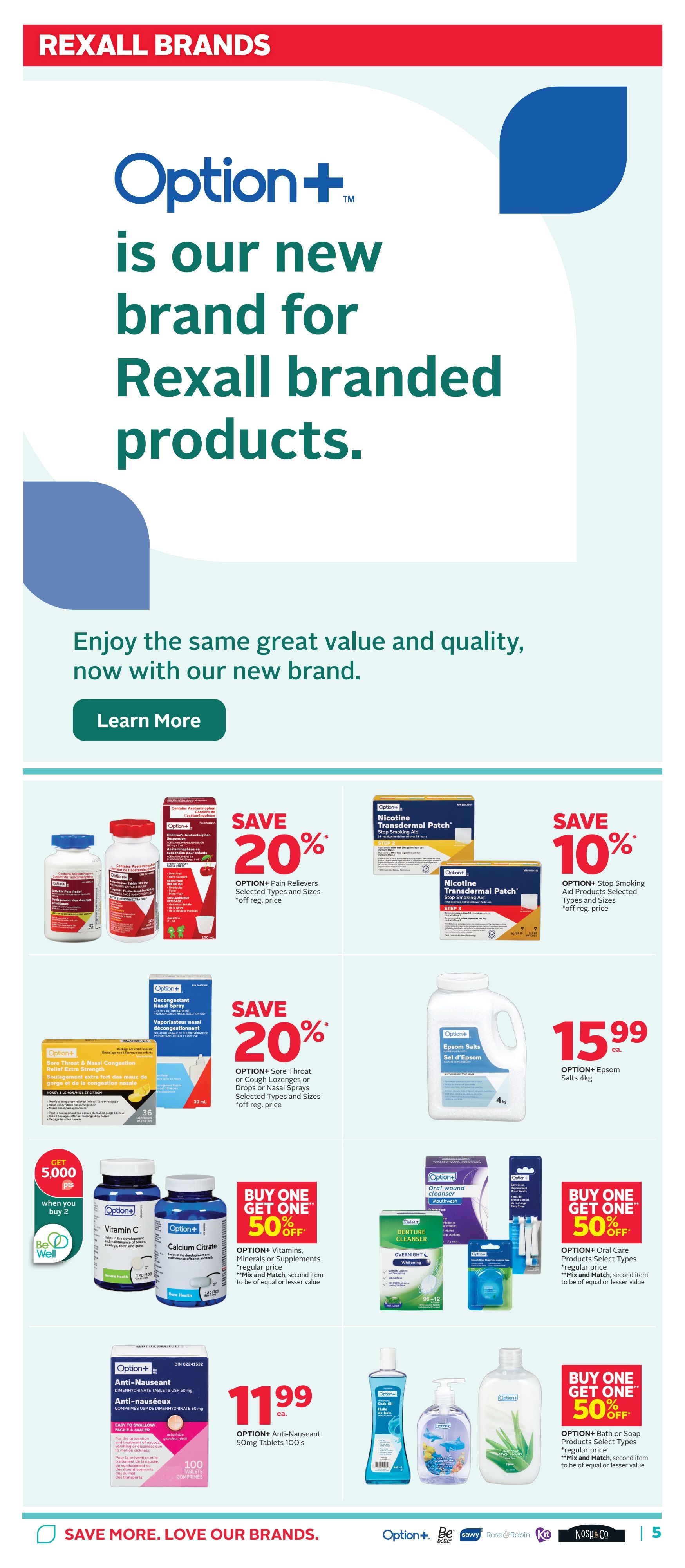 Rexall Brands page featuring Option+ products. Save 20% on Option+ Pain Relievers, including Children's Acetaminophen Suspension and Arthritis Pain Relief Tablets. Save 10% on Option+ Nicotine Transdermal Patch Stop Smoking Aid, available in 7mg and 14mg strengths. Option+ Epsom Salts 4kg are available for $15.99. Buy One Get One 50% off on Option+ Vitamins, Minerals or Supplements, including Vitamin C and Calcium Citrate, with a bonus of 5,000 Be Well points when you buy 2. Also, Buy One Get One 50% off on Option+ Oral Care products like mouthwash, denture cleanser, and smooth glide floss. Option+ Anti-Nauseant 50mg Tablets 100's are $11.99. Buy One Get One 50% off on Option+ Bath or Soap products, including Bath Oil and Hand Soap. The page highlights the new Option+ brand for Rexall branded products, emphasizing great value and quality.