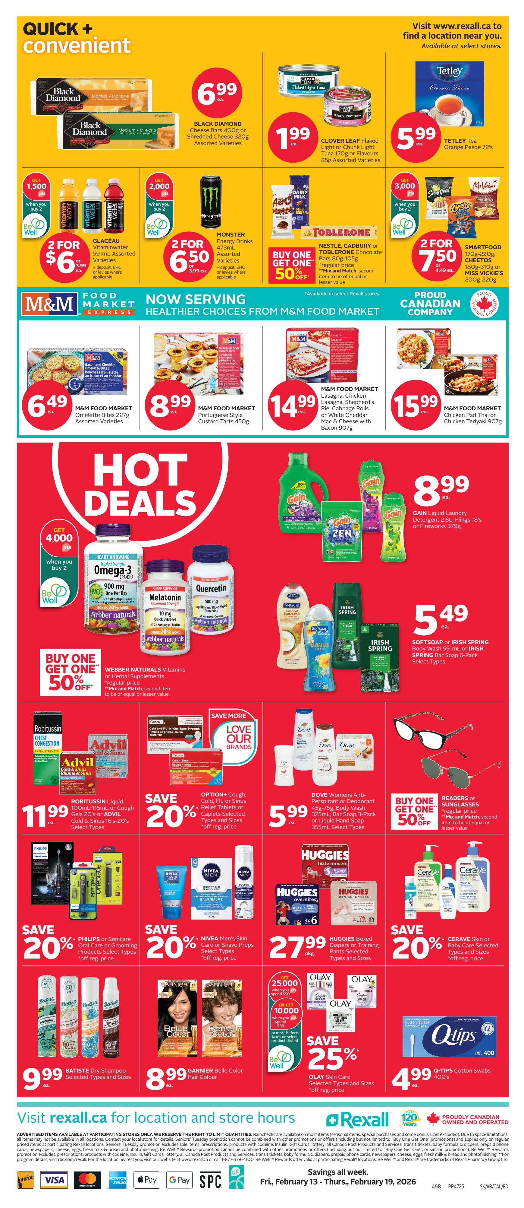 Rexall flyer page 3 featuring 'Quick + Convenient' deals. Highlights include Black Diamond Shredded Cheese or Cheese Bars for $6.99, Clover Leaf Flaked Light Tuna for $1.99, and Tetley Tea Orange Pekoe 72's for $5.99. Monster Energy Drinks are 2 for $6.50. M&M Food Market offers Omelette Bites for $6.49, Portuguese Style Custard Tarts for $8.99, Lasagna or Chicken Pad Thai/Teriyaki for $14.99 and $15.99 respectively. Hot Deals include Gain Liquid Laundry Detergent 2.6L or Flings 18's or Fireworks 379g for $8.99. Webber Naturals Vitamins or Herbal Supplements are Buy One Get One 50% off. Softsoap or Irish Spring Body Wash 591mL or Bar Soap 6-Pack is $5.49. Robitussin Liquid 100mL-115mL or Advil Cold & Sinus 16's-20's are $11.99. Relief Tablets or Caplets are 20% off. Dove Women's Anti-Perspirant or Deodorant and Huggies Boxed Diapers or Training Pants are on sale. Philips or Sonicare Oral Care or Grooming Products are 20% off. Nivea Men's Skin Care or Shave Preps are 20% off. Cerave Skin or Baby Care is 20% off. Batiste Dry Shampoo is $9.99. Garnier Belle Color Hair Colour is $8.99. Q-Tips Cotton Swabs 400's are $4.99. Olay Skin Care is 25% off. Readers or Sunglasses are Buy One Get One 50% off. The flyer is valid from February 13 to February 19, 2026.