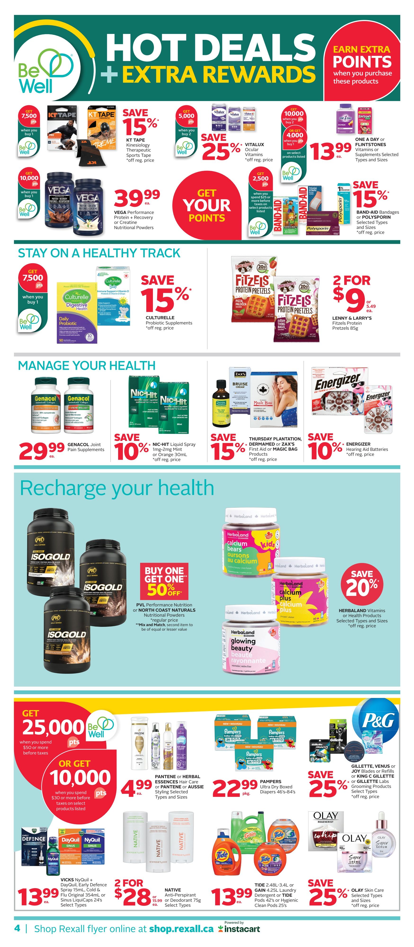 Rexall flyer page 9 features 'Hot Deals + Extra Rewards' with offers on health and wellness products. Earn extra points when purchasing select items. Save 15% on KT Tape Kinesiology Therapeutic Tape and get 7,500 bonus points when you buy 1. Save 25% on VITALUX Ocular Vitamins. Get 10,000 bonus points when you buy 2 or 4,000 points when you buy 1 of VEGA Performance Protein + Recovery or Creatine Nutritional Powders, priced at $39.99 each. Save 15% on BAND-AID Bandages or POLYSPORIN products. Get 2 for $9 on Lenny & Larry's Fitzeis Protein Pretzels 85g. Manage your health with GENACOL Joint Pain Supplements for $29.99 each. Save 10% on NIC-HIT Liquid Spray 1mg-2mg Mint or Orange. Save 15% on THURSDAY PLANTATION, DERMAMED or ZAX'S First Aid or MAGIC BAG Products. Save 10% on Energizer Hearing Aid Batteries. Recharge your health with PVL Performance Nutrition or NORTH COAST NATURALS Nutritional Powders with a Buy One Get One 50% off offer. Save 20% on HERBALAND Vitamins or Health Products. Get 25,000 bonus points when you spend $50 or more before taxes, or 10,000 bonus points when you spend $30 or more before taxes on select products. PANTENE or HERBAL ESSENCES Hair Care or PANTENE or AUSSIE Styling products are on sale. PAMPERS Ultra Dry Boxed Diapers 46's-84's are $22.99 per pkg. Save 25% on GILLETTE, VENUS or KING C GILLETTE Blades or Refills or GILLETTE Labs Grooming Products. TIDE 2.48L-3.4L or GAIN 4.25L Laundry Detergent or TIDE Pods 42's or Hygienic Clean Pods 25's are $13.99 each. Save 25% on OLAY Skin Care. Get 2 for $28 on NATIVE Anti-Perspirant or Deodorant 75g Select Types, or $15.99 each. VICKS NyQuil + DayQuil, Early Defence Spray 15mL, Cold & Flu Original 354mL or Sinus LiquiCaps 24's Select Types are $13.99 each.