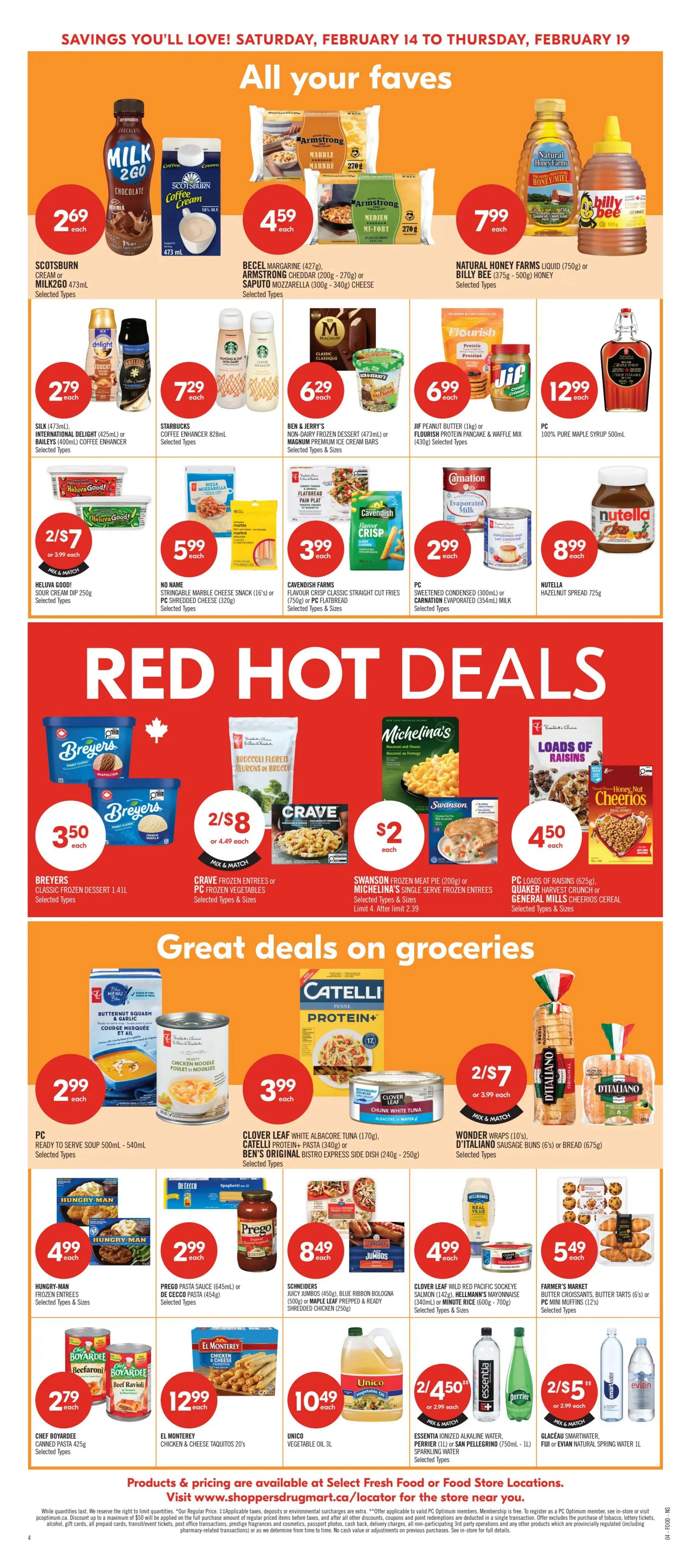 Shoppers Drug Mart Atlantic flyer, page 9, featuring 'All Your Faves' and 'Red Hot Deals'. 'All Your Faves' include Milk2Go Chocolate or Coffee Creamer for $2.69 each, Armstrong Cheddar Cheese for $4.59 each, Natural Honey Farms or Billy Bee Honey for $7.99 each, Silk or International Delight Coffee Enhancer or Baileys Coffee Creamer for $2.79 each, Starbucks Coffee Enhancer for $7.29 each, Ben & Jerry's Non-Dairy Frozen Dessert or Magnum Premium Ice Cream Bars for $6.29 each, Jif Peanut Butter or Flourish Protein Pancake & Waffle Mix for $6.99 each, and PC 100% Pure Maple Syrup for $12.99. Also featured are Heluva Good! Sour Cream Dip for 2/$7 or $3.99 each, No Name Stringable Marble Cheese Snack or PC Shredded Cheese for $5.99 each, and Cavendish Farms Flavour Crisp Straight Cut Fries or PC Flatbread for $3.99 each. 'Red Hot Deals' include Breyers Classic Frozen Dessert for $3.50 each, Crave Frozen Entrees or PC Frozen Vegetables for 2/$8 or $4.49 each, Swanson Frozen Meat Pie or Michelina's Single Serve Frozen Entrees for $2 each (limit 4), and PC Loads of Raisins, Quaker Harvest Crunch or General Mills Cheerios Cereal for $4.50 each. 'Great Deals on Groceries' include PC Ready to Serve Soup for $2.99 each, Clover Leaf White Albacore Tuna for 2/$7 or $3.99 each, Wonder Wraps or D'Italiano Sausage Buns or Bread for 2/$7 or $3.99 each, Catelli Protein+ Pasta or Ben's Original Bistro Express for $3.99 each, Hungry-Man Frozen Entrees for $4.99 each, Prego Pasta Sauce or De Cecco Pasta for $2.99 each, Schneiders Juicy Jumbos or Maple Leaf Prime Chicken for $8.49 each, Chef Boyardee Canned Pasta for $2.79 each, El Monterey Chicken & Cheese Taquitos for $12.99, Unico Vegetable Oil for $10.49, Clover Leaf Wild Red Pacific Sockeye Salmon or Hellmann's Mayonnaise or Minute Rice for $4.99 each, and Farmer's Market Butter Croissants or PC Mini Muffins for $5.49 each. Also on sale are Essentia Ionized Alkaline Water, Perrier or San Pellegrino Sparkling Water for 2/$4.50 or $2.99 each, and Glaceau Smartwater, Fuji or Evian Natural Spring Water for 2/$5 or $2.99 each.