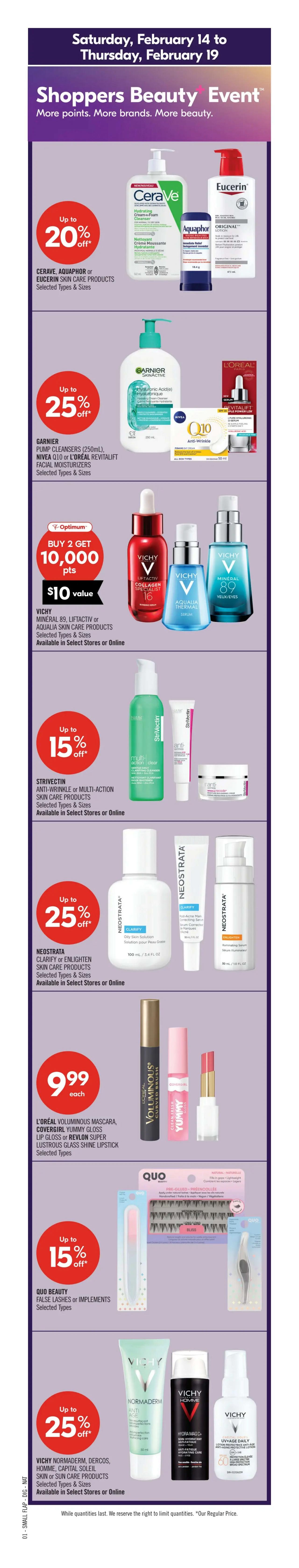 Shoppers Drug Mart flyer page 6 featuring everyday essentials from Saturday, February 14 to Thursday, February 19. Offers include up to 20% off Kristin Ess or Raw Sugar hair care products. Renpure body lotion, whole blends, or hair care products are $8.99 each, including NEW Renpure Marula Oil & Aloe Shampoo. Axe shampoo (473mL) or Dove hair care products are $5.99 each. Maybelline New York Cloudtopia Cheek & Lip Mousse, Covergirl Outlast Lipstick, or Revlon Colorstay Suede Ink Lipstick are $11.99 each, including NEW Maybelline New York Cloudtopia Cheek & Lip Mousse. Native stick deodorant (75g) or whole body deodorant products are $15.99 each. Native (532mL) or Cremo (473mL) body wash products are $11.99 each. Gillette Labs Toronto Raptors, Venus Sensitiveglide, or Proshield razor systems are $18.99 each, including NEW Gillette Labs Toronto Raptors Razor System. Also featured is National Lash Day on Thursday, February 19 only, with up to 50% off Ardell Wispies false lashes, Milani Highly Rated, Covergirl Lash Blast, or Revlon Full Time or Xtensionnaire mascara. While quantities last. We reserve the right to limit quantities. Our Regular Price.