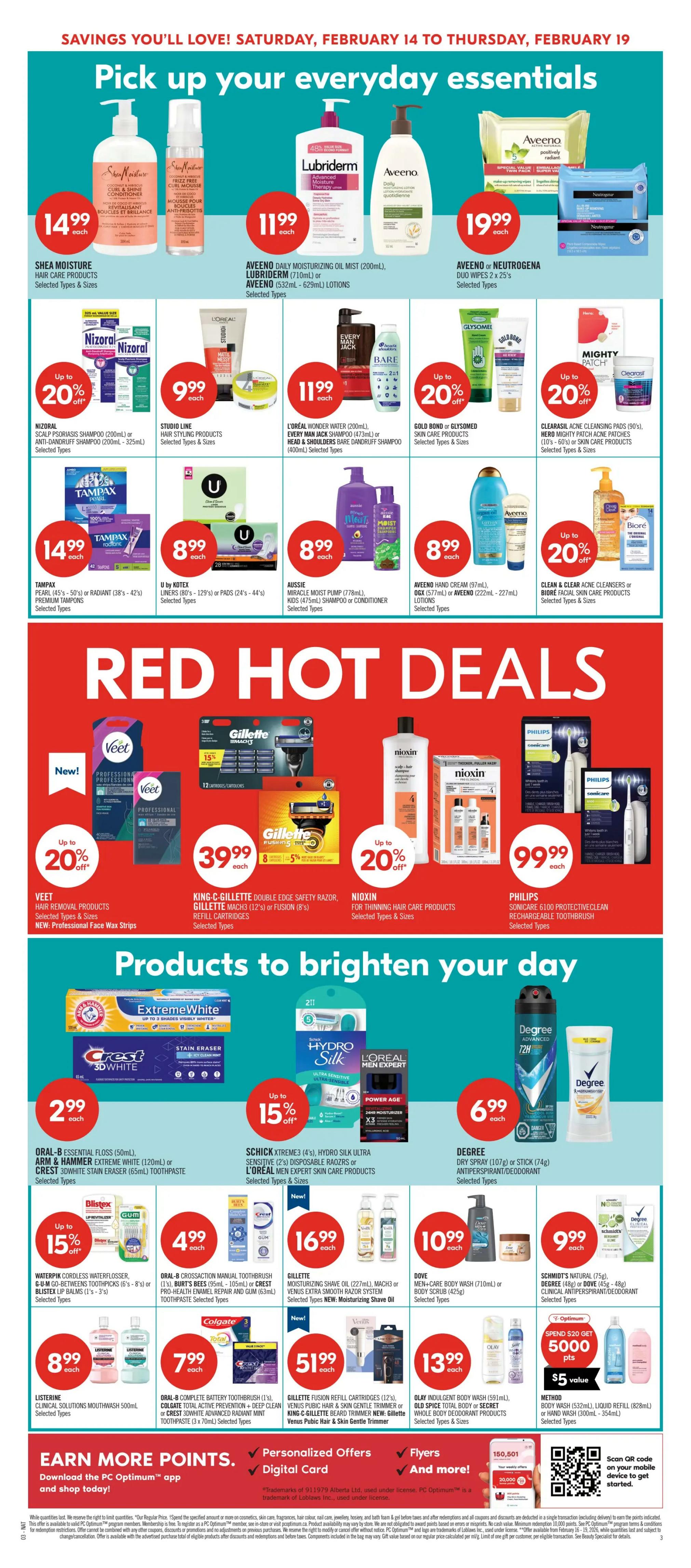 Shoppers Drug Mart flyer page 12 featuring everyday essentials and red hot deals. Top section includes Shea Moisture hair care products, Lubriderm and Aveeno lotions, and Aveeno or Neutrogena facial wipes. Featured deals include Nizoral shampoo for up to 20% off, Studio Line hair styling products for $9.99, L'Oréal Wonder Water and Head & Shoulders shampoo for $11.99. Also available are Tampax tampons for $14.99, U by Kotex liners or pads for $8.99, and Aussie shampoo for $8.99. Red Hot Deals section showcases Veet hair removal products with up to 20% off, Gillette Mach3 or Fusion refill cartridges for $39.99, Nioxin hair care products, and Philips Sonicare protectiveclean rechargeable toothbrush for $99.99. Further deals include Oral-B floss, Arm & Hammer or Crest toothpaste for $2.99, Schick Xtreme3 disposables, Hydro Silk sensitive razors, or L'Oréal expert skin care products with up to 15% off. Degree dry spray or stick antiperspirant/deodorant for $6.99. Blister lip balms, Waterpik water flossers, or G-U-M toothpicks with up to 15% off. Oral-B crossaction manual toothbrush, Burt's Bees enamel repair, or Crest toothpaste for $4.99. Gillette moisturizing shave oil, Venus extra smooth hair removal products, and more new items for $16.99. Dove men+care body wash or scrub for $10.99. Schmidt's natural, Degree or Dove clinical antiperspirant/deodorant for $9.99. Listerine clinical solutions mouthwash for $8.99. Oral-B complete battery toothbrush, Colgate total active prevention + deep clean, or Crest 3D White toothpaste for $7.99. Gillette Fusion refills, King-C-Gillette trimmer, Venus pubic hair & skin trimmer for $51.99. Olay indulgent body wash, Old Spice deodorant, or whole body deodorant for $13.99. Method body wash, liquid refill, or hand wash for a spend $20 get 5000 PC Optimum points ($5 value). The bottom section promotes earning more PC Optimum points by downloading the app.