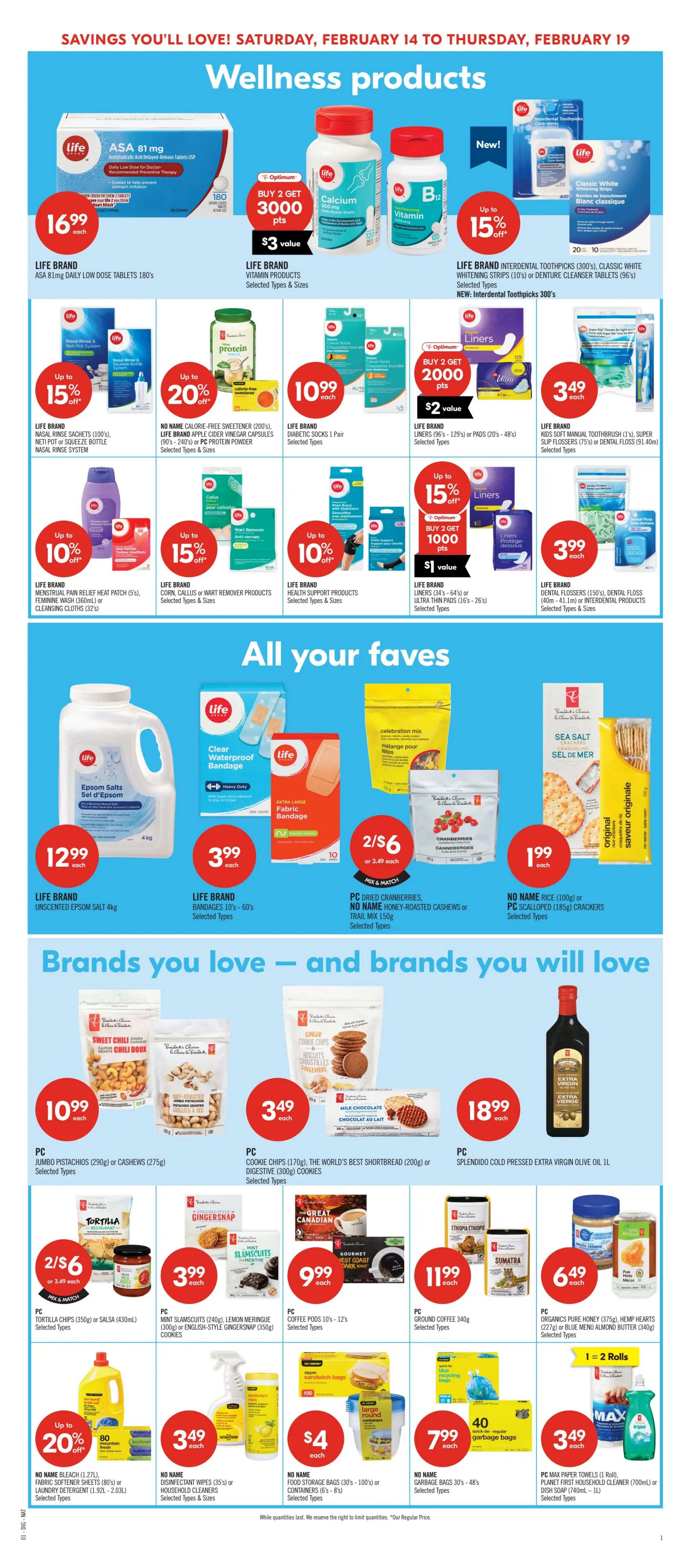 Shoppers Drug Mart flyer page 19 featuring wellness products and food items. Offers include Life Brand ASA 81mg Daily Low Dose Tablets for $16.99, Life Brand Vitamin Products with a Buy 2 Get 3000 Optimum Points ($3 value) offer, and Life Brand Classic White Whitening Strips for $15% off. Also featured are Life Brand Nasal Rinse Sachets and Neti Pot System up to 15% off, No Name Calorie-Free Sweetener (200's), Life Brand Apple Cider Vinegar Capsules (90's - 240's), or PC Protein Powder for up to 20% off. Life Brand Diabetic Socks are $10.99. Life Brand Liners (96's - 129's) or Pads (20's - 48's) are Buy 2 Get 1000 Optimum Points ($2 value). Life Brand Dental Flossers (150's) or Dental Floss (40m - 41.1m) are $3.49 each. Life Brand Menstrual Pain Relief Heat Patch (5's), Feminine Wash (360ml), or Cleansing Cloths (32's) are up to 10% off. Life Brand Corn, Callus or Wart Remover Products are up to 15% off. Life Brand Health Support Products are up to 10% off. Life Brand Unscented Epsom Salt 4kg is $12.99. Life Brand Bandages (10's - 60's) are $3.99. In the 'All your faves' section, PC Dried Cranberries, No Name Honey-Roasted Cashews or Trail Mix are 2 for $6. No Name Rice Crackers (100g) or PC Scalloped Crackers (185g) are $1.99. PC Jumbo Pistachios (290g) or Cashews (275g) are $10.99. PC Cookie Chips (170g), The World's Best Shortbread (200g) or Digestive Cookies are $3.49. PC Splendido Cold Pressed Extra Virgin Olive Oil is $18.99. PC Tortilla Chips (350g) or Salsa (430ml) are 2 for $6. PC Mint Slams-Cuits (240g), Lemon Meringue (300g) or English-Style Gingersnap (350g) Cookies are $3.99. PC Coffee Pods (10's - 12's) are $9.99. PC Ground Coffee 340g is $11.99. PC Organics Pure Honey (375g), Hemp Hearts (227g) or Blue Menu Almond Butter (340g) are $6.49. No Name Bleach (1.27L), Fabric Softener Sheets (80's) or Laundry Detergent (1.92L - 2.03L) are up to 20% off. No Name Disinfectant Wipes (35's) or Household Cleaners are $3.49. No Name Food Storage Bags (30's - 100's) or Containers (6's - 8's) are $4. No Name Quick-Tie Regular Garbage Bags (30's - 48's) are $7.99. PC Max Paper Towels (1 Roll), Planet First Household Cleaner (700ml) or Dish Soap (740ml - 1L) are $3.49.