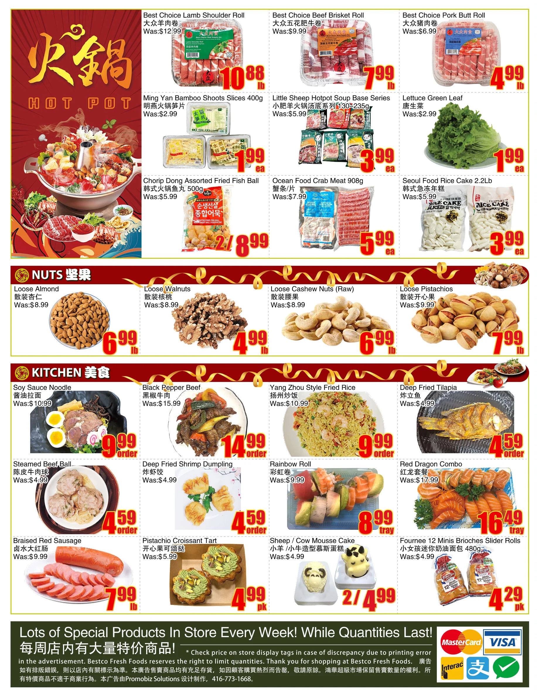 Bestco Food Mart weekly flyer specials page 4 features a variety of hot pot ingredients and kitchen items. Top row includes Best Choice Lamb Shoulder Roll for $10.88/lb, Best Choice Beef Brisket Roll for $7.99/lb, and Best Choice Pork Butt Roll for $4.99/lb. Also featured are Ming Yan Bamboo Shoots Slices 400g for $2.99/ea, Little Sheep Hotpot Soup Base Series for $3.99/ea, and Lettuce Green Leaf for $1.99/ea. Other items include Chorip Dong Assorted Fried Fish Ball 500g for $5.99/ea, Ocean Food Crab Meat 908g for $7.99/ea, and Seoul Food Rice Cake 2.2lb for $3.99/ea. The 'NUTS' section offers Loose Almonds for $6.99/lb, Loose Walnuts for $4.99/lb, Loose Cashew Nuts (Raw) for $6.99/lb, and Loose Pistachios for $7.99/lb. The 'KITCHEN' section includes Soy Sauce Noodle for $9.99/order, Black Pepper Beef for $14.99/order, Yang Zhou Style Fried Rice for $9.99/order, and Deep Fried Tilapa for $4.59/order. Additional kitchen items are Steamed Beef Ball for $4.59/order, Deep Fried Shrimp Dumpling for $4.99/ea, Rainbow Roll for $8.99/tray, Red Dragon Combo for $16.49/tray, Braised Red Sausage for $7.99/lb, Pistachio Croissant Tart for $4.99/pk, Sheep/Cow Mousse Cake for 2 for $4.99, and Fournee 12 Minis Brioches Slider Rolls for $4.29/pk. The bottom of the page highlights 'Lots of Special Products In Store Every Week! While Quantities Last!' and displays payment options including Mastercard, Visa, Interac, and UnionPay, and a checkmark.
