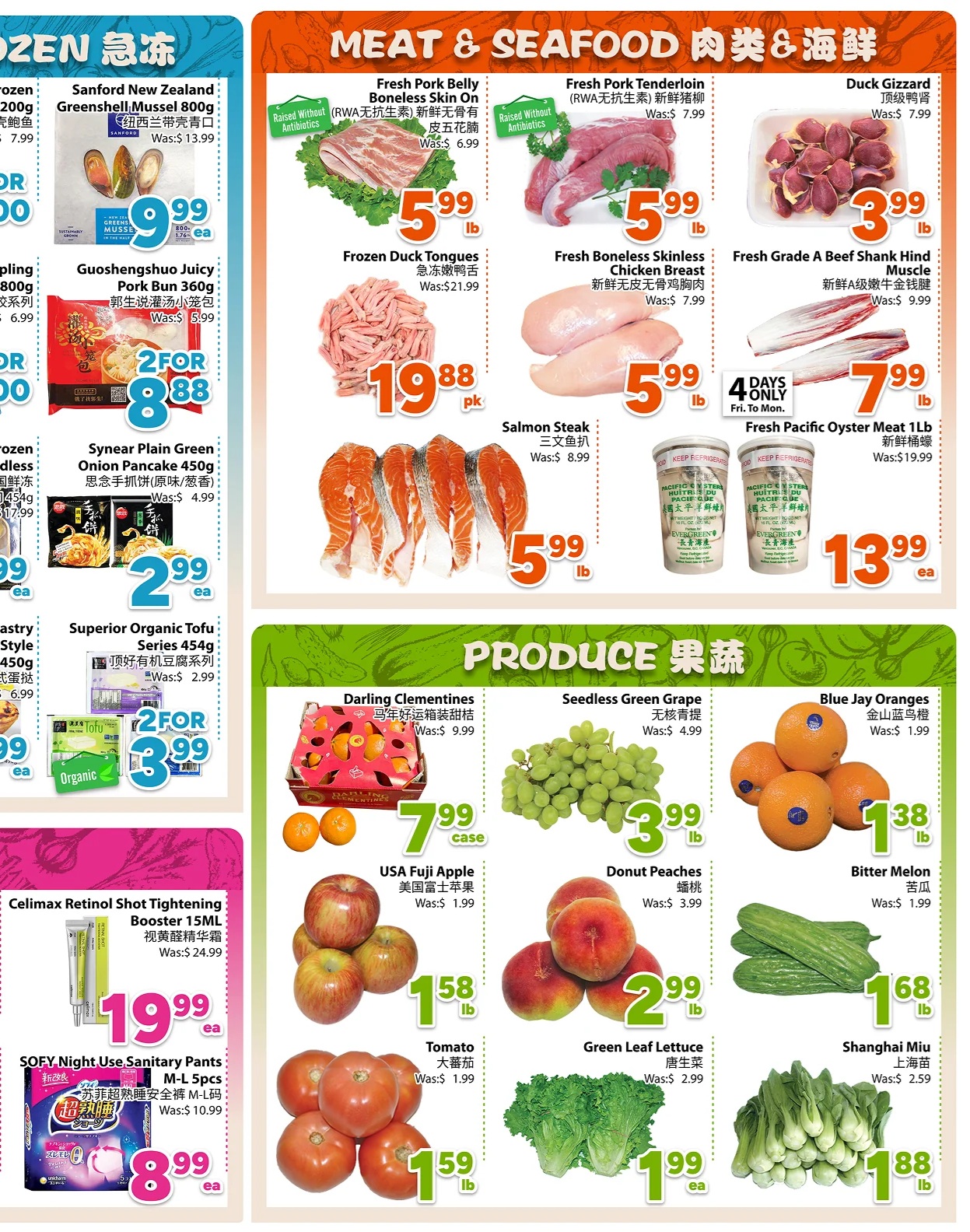 Bestco Food Mart weekly flyer specials page 3 features a variety of meat, seafood, and produce. In the meat and seafood section, find Fresh Pork Belly Boneless Skin On for $5.99 lb, Fresh Pork Tenderloin for $5.99 lb, and Fresh Boneless Skinless Chicken Breast for $5.99 lb. Also available are Frozen Duck Tongues for $19.88 pk, Salmon Steak for $5.99 lb, and Fresh Grade A Beef Shank Hind Muscle for $7.99 lb. Fresh Pacific Oyster Meat 1lb is priced at $13.99 ea. In the produce section, Darling Clementines are $7.99 case, Seedless Green Grapes are $3.99 lb, and Blue Jay Oranges are $1.38 lb. Other produce includes USA Fuji Apples for $1.58 lb, Donut Peaches for $2.99 lb, Bitter Melon for $1.68 lb, Tomatoes for $1.59 lb, Green Leaf Lettuce for $1.99 ea, and Shanghai Miu for $1.88 lb. The frozen section offers Sanfoord New Zealand Greenshell Mussel 800g for $9.99 ea, Guoshengshuo Juicy Pork Bun 360g for $5.99, and Synear Plain Green Onion Pancake 450g for $2.99 ea. There is also a 2 for $8.88 deal on Guoshengshuo Juicy Pork Bun and a 2 for $3.99 deal on Superior Organic Tofu Series 450g.