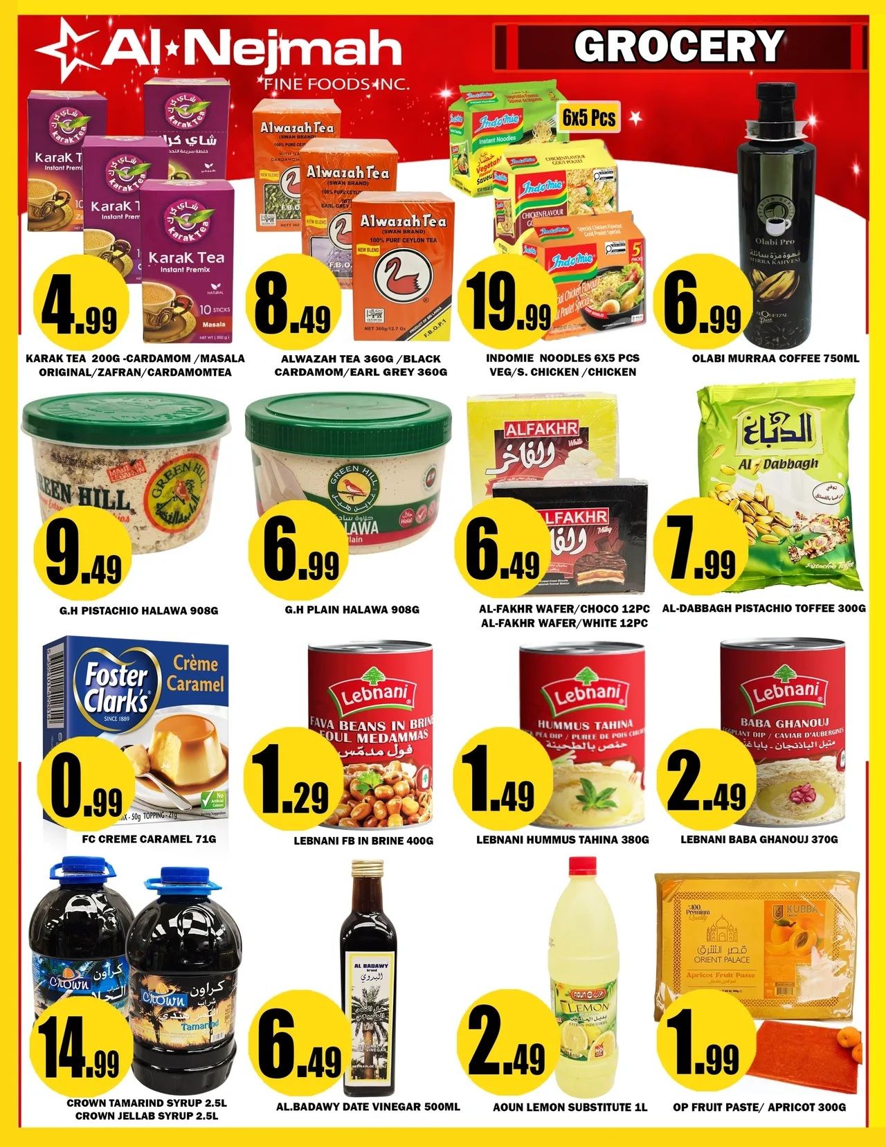 Al Nejmah Grocery flyer page 8 featuring various food items. Highlights include Karak Tea 200g for $4.99, Alwazah Tea 360g for $8.49, and Indomie Noodles 6x5 pcs for $19.99. Also featured are Olabi Murraa Coffee 750ml for $6.99, G.H Pistachio Halawa 908g for $9.49, and G.H Plain Halawa 908g for $6.99. Other deals include Al-Fakhr Wafer/Choco 12pc and Al-Fakhr Wafer/White 12pc for $6.49, and Al-Dabbagh Pistachio Toffee 300g for $7.99. Foster Clarks Crème Caramel 71g is priced at $0.99. Lebnani products on sale are Fava Beans in Brine 400g for $1.29, Hummus Tahina 380g for $1.49, and Baba Ghanouj 370g for $2.49. Crown Tamarind Syrup 2.5L and Crown Jellab Syrup 2.5L are $14.99. Al-Badawy Date Vinegar 500ml is $6.49, Aoun Lemon Substitute 1L is $2.49, and Orient Palace Fruit Paste/Apricot 300g is $1.99.