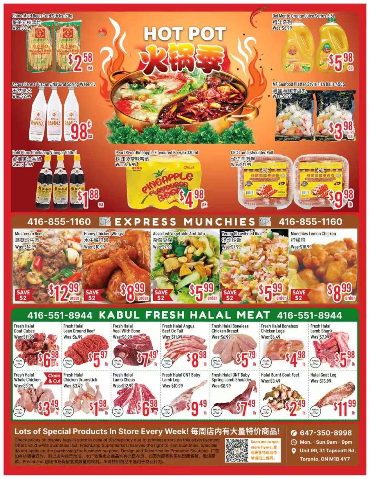 Freshland Supermarket weekly flyer specials page 4 features a 'Hot Pot' theme with various food items. Top section includes China Maid Bean Curd Sticks for $2.58 ea, Acqua Panna Tuscany Natural Spring Water 1L for $0.98 ea, and Gold Plum Chinkiang Vinegar 550ml for $1.88 ea. Also featured are Del Monte Orange Juice Series 2.5L for $5.98 ea, MF Seafood Platter Style Fish Balls 450g for $3.98 ea, and CBC Lamb Shoulder Roll for $9.98 lb. Express Munchies include Mushroom Beef for $12.99 (save $2), Honey Chicken Wings for $8.99 (save $2), Assorted Vegetable and Tofu for $5.99 (save $2), Young Chow Fried Rice for $5.99 (save $2), and Munchies Lemon Chicken for $8.99 (save $2). The bottom section highlights Fresh Halal Meat with Fresh Halal Goat Cubes for $6.98 lb, Fresh Halal Lean Ground Beef for $5.97 lb, Fresh Halal Veal With Bone for $7.49 lb, Fresh Halal Angus Beef Ox Tail for $8.98 lb, Fresh Halal Boneless Chicken Breast for $5.79 lb, Fresh Halal Boneless Chicken Legs for $4.98 lb, and Fresh Halal Lamb Shank for $5.98 lb. Further down are Clean Fresh Halal Whole Chicken for $3.49 lb, Fresh Halal Chicken Drumstick for $1.98 lb, Fresh Halal Lamb Chops for $6.98 lb, Fresh Halal ONT Baby Lamb Leg for $9.49 lb, Fresh Halal ONT Baby Spring Lamb Shoulder for $7.49 lb, Halal Burnt Goat Feet for $2.49 lb, and Halal Goat Leg for $11.99 lb. The flyer also includes contact information and store hours for Freshland Supermarket at Unit 99, 31 Tapscott Road, Toronto, ON M1B 4Y7.