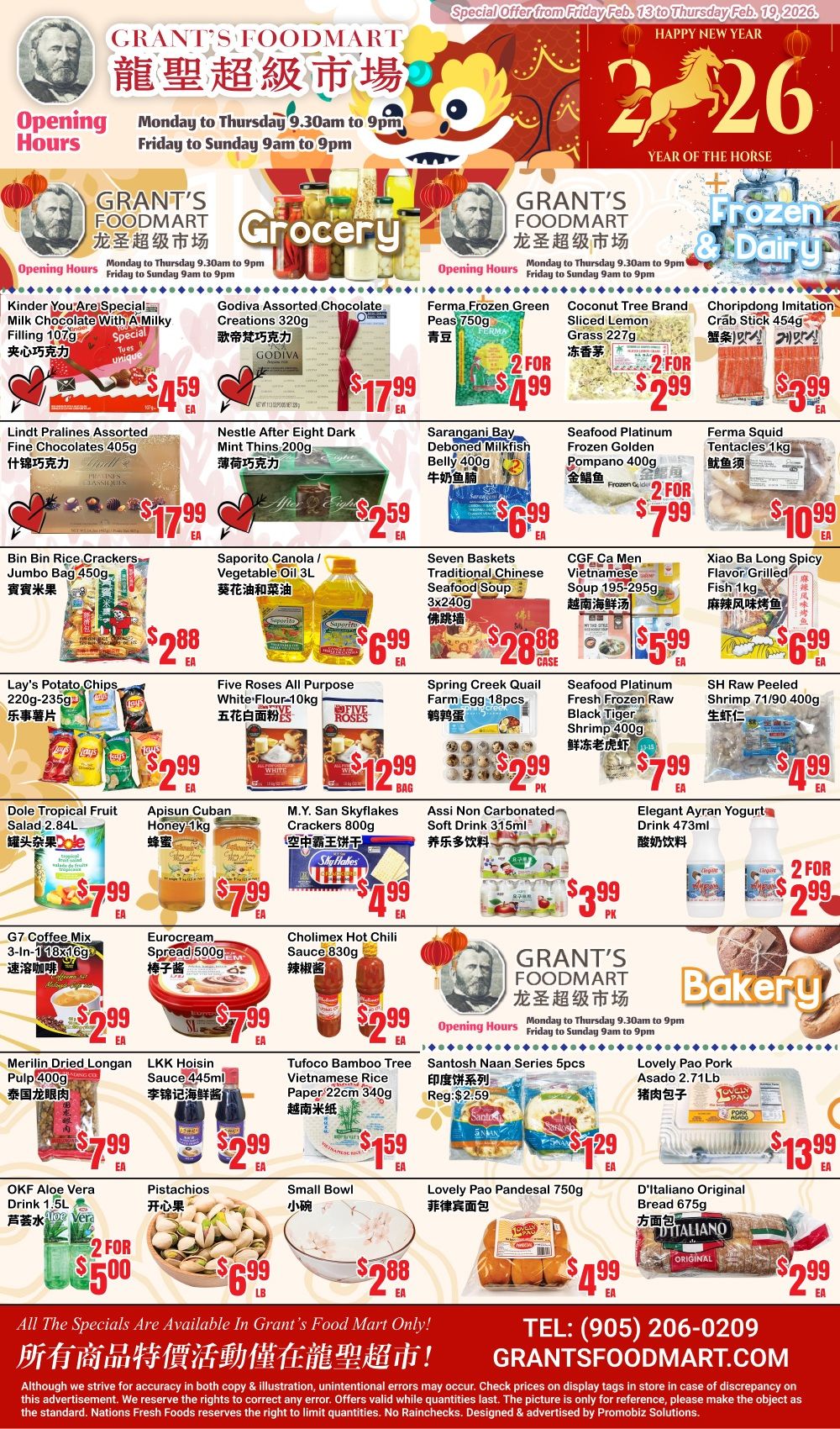 Grant's Foodmart Weekly Flyer Specials, Page 2. Featured grocery items include Kinder You Are Special Milk Chocolate with A Milky Filling 107g for $4.59, Godiva Assorted Chocolate Creations 320g for $17.99, and Ferma Frozen Green Peas 750g at 2 for $4.99. Also available are Lindt Pralines Assorted Fine Chocolates 405g for $17.99, Nestle After Eight Dark Mint Thins 200g for $2.59, Sarangani Bay Deboned Milkfish Belly 400g for $6.99, Seafood Platinum Pompano 400g at 2 for $7.99, and Ferma Squid Tentacles 1kg for $10.99. Bin Bin Rice Crackers Jumbo Bag 450g are $2.88, Saporito Canola/Vegetable Oil 3L is $6.99, Seven Baskets Traditional Chinese Seafood Soup 3x240g is $28.88 per case, CGF Ca Men Vietnamese Soup 195-295g is $5.99, and Xiao Ba Long Spicy Flavor Grilled Fish 1kg is $6.99. Lay's Potato Chips 220g-235g are $2.99, Five Roses All Purpose White Flour 10kg is $12.99 per bag, Spring Creek Quail Farm Egg 18pcs are $2.99, Seafood Platinum Fresh Frozen Raw Black Tiger Shrimp 400g is $7.99, and SH Raw Peeled Shrimp 71/90 400g is $4.99. Dole Tropical Fruit Salad 2.84L is $7.99, Apisun Cuban Honey 1kg is $7.99, M.Y. San Skyflakes Crackers 800g are $4.99, Assi Non Carbonated Soft Drink 315ml are 2 for $3.99, and Elegant Ayran Yogurt Drink 473ml are 2 for $2.99. G7 Coffee Mix 3-in-1 18x16g is $2.99, Eurocream Spread 500g is $7.99, and Cholimex Hot Chili Sauce 830g is $2.99. Merilijn Dried Longan Pulp 400g is $7.99, LKK Hoisin Sauce 445ml is $2.99, Tufoco Bamboo Tree Paper 22cm 340g is $1.59, and Santosh Naan Series 5pcs (regularly $2.59) are $1.29. OKF Aloe Vera Drink 1.5L is 2 for $5.00, Pistachios are $6.99 per lb, Small Bowl is $2.88, Lovely Pao Pandesal 750g is $4.99, and D'italiano Original Bread 675g is $2.99. All specials are available only at Grant's Foodmart.