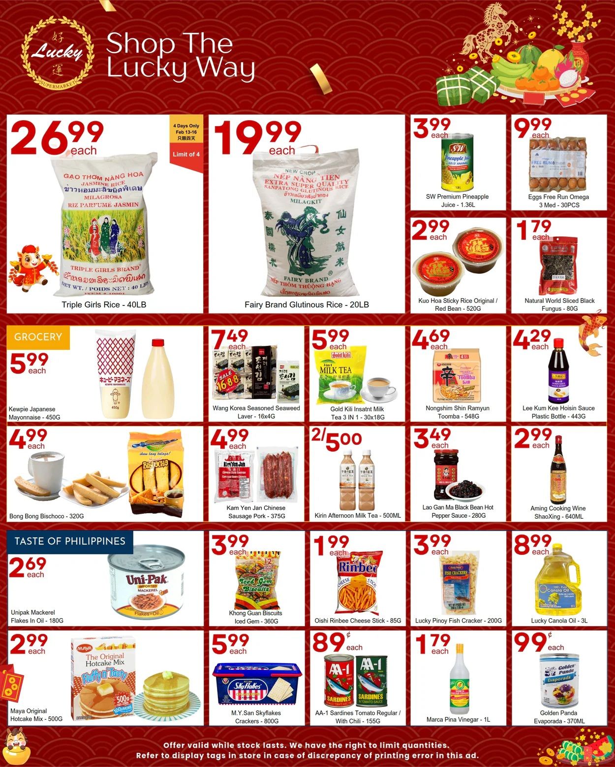 Lucky Supermarket weekly flyer specials page 2 features a variety of grocery items. Top row includes Triple Girls Brand Jasmine Rice at $26.99 for 40LB, Fairy Brand Glutinious Rice at $19.99 for 20LB, SW Premium Pineapple Juice for $3.99, Free Run Omega Eggs (30 count) for $9.99, Kuo Hoa Sticky Rice Original/Red Bean for $2.99, and Natural World Sliced Black Fungus for $1.79. The grocery section offers Kewpie Japanese Mayonnaise for $5.99, Wang Korea Seasoned Seaweed Lavers for $7.49, Gold Kili Insatnt Milk Tea for $5.99, Nongshim Shin Ramyun Toomba for $4.69, and Lee Kum Kee Hoisin Sauce for $4.29. Other items include Bong Bong Bischocho for $4.99, Kam Yen Jan Chinese Sausage Pork for $4.99, Kirin Afternoon Milk Tea for $2/5.00, Lao Gan Ma Black Bean Hot Pepper Sauce for $3.49, and Aming Cooking Wine ShaoXing for $2.99. The 'Taste of Philippines' section highlights Unipak Mackerel Flakes in Oil for $2.69, Khong Guan Biscuits for $3.99, Oishi Rinbee Cheese Sticks for $1.99, Lucky Pinoy Fish Cracker for $3.99, and Lucky Canola Oil for $8.99. Additional products are Maya Original Hotcake Mix for $2.99, M.Y. San Skyflakes Crackers for $5.99, AA-1 Sardines Tomato Regular/With Chili for $0.89, Marca Pina Vinegar for $1.79, and Golden Panda Evaporada for $0.99.