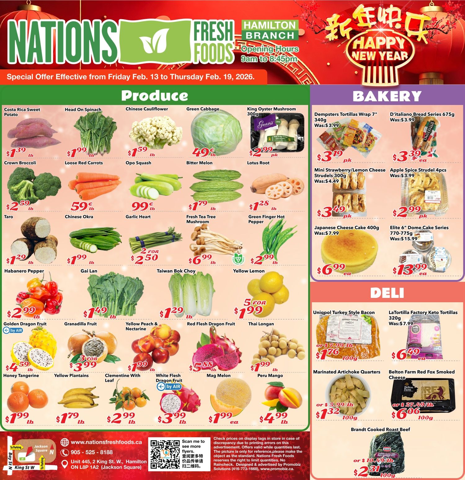 Nations Fresh Foods weekly flyer specials for Hamilton, valid February 13 to February 19, 2026. Page 3 features Produce, Bakery, and Deli sections. Produce highlights include Costa Rica Sweet Potato at $1.39/lb, Crown Broccoli at $2.59/lb, Taro at $2.59/lb, Habanero Pepper at $1.29/lb, Golden Dragon Fruit at $2.99/lb, Honey Tangerine at $4.59/lb, and Yellow Plantains at $1.79/lb. Also featured are Head On Spinach for $1.99/lb, Loose Red Carrots for $1.99/lb, Chinese Okra for $0.59/lb, Gai Lan for $1.99/lb, Granadilla Fruit for $1.49/lb, Clementine with Leaf for $1.99/lb. Other produce includes Opo Squash at $1.59/lb, Bitter Melon at $0.49/lb, Fresh Tea Tree Mushroom at $1.79/lb, Garlic Heart at $0.99/lb, Green Finger Hot Pepper at $1.28/lb, Taiwan Bok Choy at 2 for $2.50, Yellow Peach & Nectarine at $1.29/lb, Red Flesh Dragon Fruit at $5.88/lb, White Flesh Dragon Fruit by AIR at $5.88/lb, Thai Longan at $1.99/lb, and Peru Mango at $4.99/lb. The Bakery section offers Dempsters Tortillas Wrap 7' 340g for $3.19 pk, Mini Strawberry/Lemon Cheese Strudels 300g (was $4.49) for $3.49 pk, Japanese Cheese Cake 400g (was $7.99) for $6.99 ea, D'Italiano Bread Series 675g (was $3.99) for $3.39 ea, Apple Spice Strudel 4pcs (was $3.99) for $2.99 pk, and Elite 6' Dome Cake Series 770-775g (was $15.99) for $13.99 ea. The Deli section includes Uniqpol Turkey Style Bacon for $7.76/lb (100g), LaTortilla Factory Keto Tortillas 320g (was $7.99) for $6.49 ea, Marinated Artichoke Quarters for $13.2/lb (100g), Belton Farm Red Fox Smoked Cheese for $6.06/lb (100g), and Brandt Roasted Beef for $2.31/100g (or $10.49/lb).
