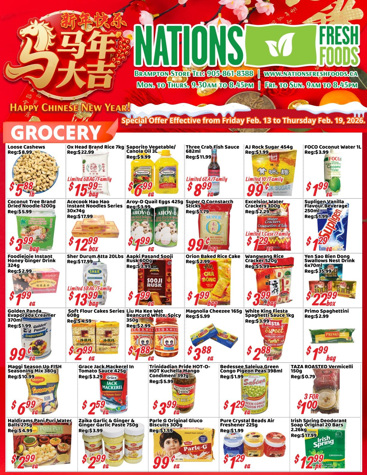 Nations Fresh Foods flyer for Brampton, featuring grocery specials. Offers include Loose Cashews for $5.88/lb (regular $8.99), Ox Head Brand Rice 7kg for $15.99/bag (limited 6 bags/family, regular $22.99), Saporito Vegetable/Canola Oil 3L for $6.99 ea (regular $9.99), and Three Crab Fish Sauce 682ml for $8.99 ea (limited 6 ea/family, regular $11.99). Also available are AJ Rock Sugar 454g for $0.99 ea (limited 10/family, regular $1.99) and FOCO Coconut Water 1L for $1.99 ea (regular $3.99). Other deals include Coconut Tree Brand Dried Noodle 1200g for $3.99/bag (regular $5.99), Acecook Hao Hao Instant Noodles Series 30x74g for $12.99/box (regular $17.99), Aroy-D Quail Eggs 425g for $1.99 ea (regular $3.99), and Super Q Cornstarch Sticks for $0.99/bag (regular $1.79). Excelsior Water Crackers 300g are $1.29 ea (limited 1 case/family, regular $2.29), and Supligen Vanilla Flavour Beverage 250ml is $1.29 ea (regular $1.99). Foodiejioie Instant Honey Ginger Drink 324g is $1.99 ea (regular $2.99), Sher Durum Atta 20lbs for $13.99/bag (limited 5 bags/family, regular $17.99), Aapki Pasand Sooji Rusk 600g for $1.99 ea (regular $3.99), and Orion Baked Rice Cake for $1.99/bag (regular $2.99). Wangwang Rice Cracker 520g is $3.99/bag (regular $5.99), and Yen Sao Bien Dong Swallows Nest Drink 6x70ml is $22.99/box (regular $35.99). Golden Panda Evaporada Creamer 370ml is $0.99 ea (regular $1.99). Soft Flour Cakes Series 350g for $2.99 ea (regular $4.59), Liu Ma Kee Wet BeanCurd White, Spicy 350g for $1.88 ea (regular $3.99), and Magnolia Cheezee 165g for $3.88 ea (regular $5.99). White King Fiesta Spaghetti Sauce 1kg is $2.88 ea (regular $3.99), and Primo Spaghettini is $1.99/bag (regular $2.99). Maggi Season Up Fish Seasoning Mix 380g is $6.99 ea (regular $10.99), Trinidadian Pride HOT-O-Hot Kachella Mango Condiment 397g for $3.99 ea (regular $5.99), Bedessee Saleua Green Congo Pigeon Peas 398ml is $1.29 ea (regular $1.99), and Taza Roasted Vermicelli is $0.79 (3 for $1.00). Haldirams Pani Puri Water Balls 275g is $2.99 ea (regular $4.99), Zaika Garlic & Ginger & Garlic Paste 750g for $2.99 ea (regular $3.99), Parle G Original Gluco Biscuits 300g for $0.99 ea (regular $1.59), Pure Crystal Beads Air Freshener 225g for $1.29 ea (regular $1.99), and Irish Spring Deodorant Original 20 Bars 2.26kg is $12.99 pk (regular $17.99).