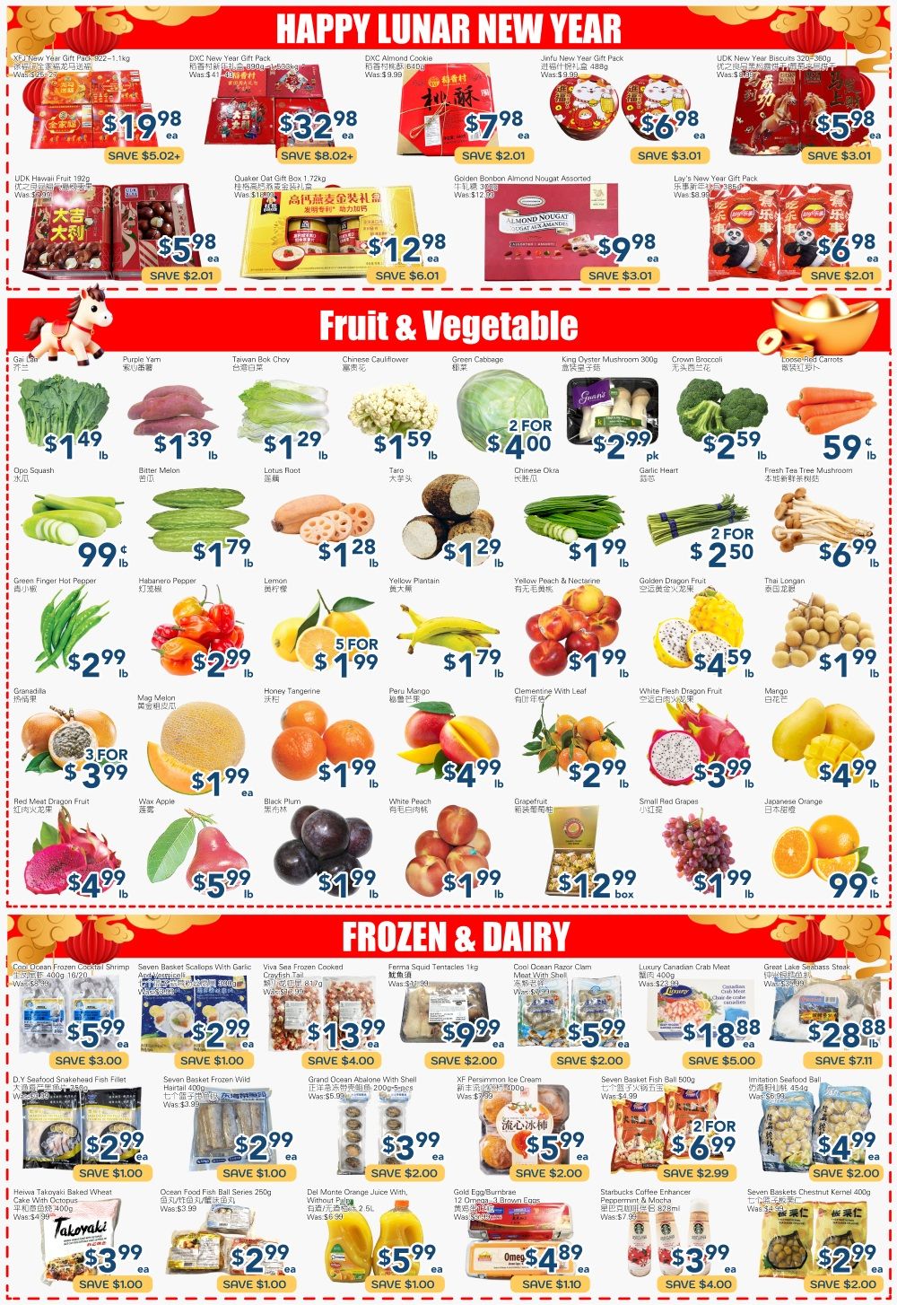 Oceans Fresh Food Market weekly flyer specials page 3 features Happy Lunar New Year gift packs including DXC New Year Gift Pack for $19.98, DXC New Year Gift Pack for $32.98, DXC Almond Cookie for $7.98, Jinfu New Year Gift Pack for $6.98, UDA Hawaii Fruit for $5.98, and Lay's New Year Gift Pack for $6.98. The flyer also highlights a Fruit & Vegetable section with Purple Yam at $1.49/lb, Taiwan Bok Choy at $1.39/lb, Chinese Cauliflower at $1.59/lb, Green Cabbage at 2 for $4.00, King Oyster Mushroom 300g for $2.99/pk, Crown Broccoli at $2.59/lb, Loose Red Carrots at $0.59/lb, Ono Squash at $0.99/lb, Bitter Melon at $1.79/lb, Lotus Root at $1.29/lb, Taro at $1.29/lb, Chinese Okra at $1.99/lb, Garlic Heart at $2.50/lb, Fresh Tea Tree Mushroom at $6.99/lb, Green Finger Hot Pepper at $2.99/lb, Habanero Pepper at $2.99/lb, Lemon at $1.99/lb, Yellow Plantain at $1.79/lb, Yellow Peach & Nectarine at $1.99/lb, Golden Dragon Fruit at $2.50/lb, and Thai Longan at $6.99/lb. Other fruits include Granadilla at 3 for $3.99, Mag Melon at $1.99/ea, Honey Tangerine at $1.99/lb, Peru Mango at $4.99/lb, Clementine with Leaf at $2.99/lb, White Flesh Dragon Fruit at $3.99/lb, Mango at $4.99/lb, Red Meat Dragon Fruit at $4.99/lb, Wax Apple at $5.99/lb, Black Plum at $1.99/lb, White Peach at $1.99/lb, Grapefruit at $1.99/lb, and Small Red Grapes at $1.99/lb. Japanese Orange is 99¢/lb. The Frozen & Dairy section offers Cofa Ocean Frozen Cocktail Shrimp for $5.99/ea, Seven Basket Scallops with Garlic and Vermicelli for $2.99/ea, Viva Sea Frozen Cooked Crayfish Tail for $13.99/ea, Ferma Squid Tentacles for $9.99/ea, Cool Ocean Razor Clam Meat with Shell for $5.99/ea, Luxury Canadian Crab Meat for $18.88/ea, and Great Lakes Seabass Steak for $28.88/ea. Additional frozen items include D.Y. Seafood Seafood Fish Fillet for $2.99/ea, Seven Basket Frozen Wild Hairtail for $2.99/ea, Grand Ocean Abalone with Shell for $3.99/ea, XF Persimmon Ice Cream for $5.99/ea, Seven Basket Fish Ball for 2 for $6.99, and Imitation Seafood Ball for $4.99/ea. Also featured are Del Monte Orange Juice with Without Pulp for $5.99/ea, Gold Egg/Bumbrae 12 Omega-3 Brown Eggs for $4.89/ea, and Starbucks Coffee Enhancer Peppermint & Mocha for $3.99/ea. Lastly, Seven Baskets Chestnut Kernel for $2.99/ea.