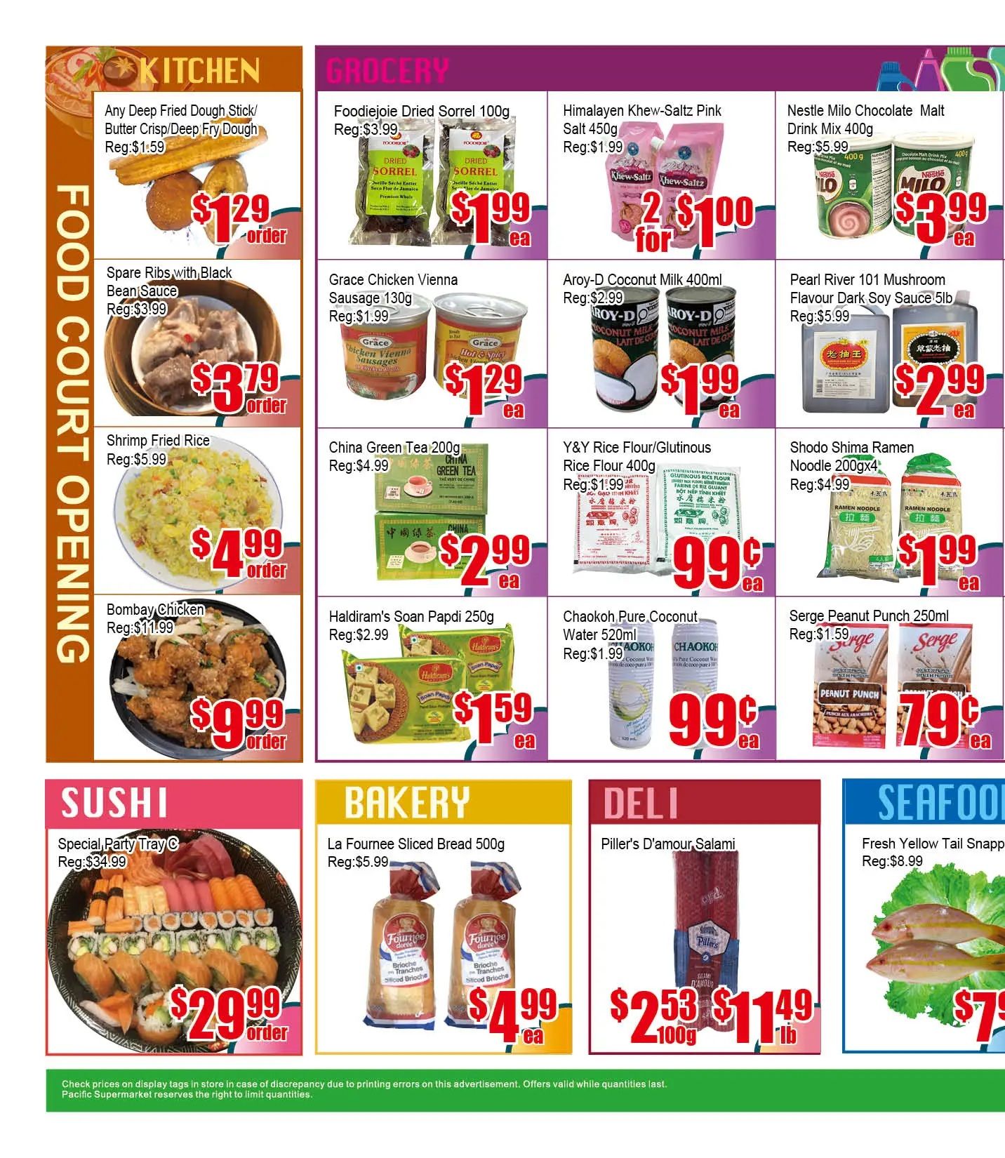 Pacific Fresh Food Market weekly flyer specials page 2 features a 'Food Court Opening' section with Any Deep Fried Dough Stick/Butter Crisp/Deep Fry Dough for $1.29, Spare Ribs with Black Bean Sauce for $3.79, Shrimp Fried Rice for $4.99, and Bombay Chicken for $9.99. The 'Grocery' section includes Foodiejoie Dried Sorrel 100g for $1.99, Grace Chicken Vienna Sausage 130g for $1.29, China Green Tea 200g for $2.99, Haldiram's Soan Papdi 250g for $1.59, Nestle Milo Chocolate Malt Drink Mix 400g for $3.99, Aroy-D Coconut Milk 400ml for $1.99, Chaokoh Pure Coconut Water 520ml for $0.99, Serge Peanut Punch 250ml for $0.79, Himalayan Khew-Saltz Pink Salt 450g for 2 for $1.00, Y&Y Rice Flour/Glutinous Rice Flour 400g for $0.99, and Shodo Shima Ramen Noodle 200g x4 for $1.99. The 'Sushi' section offers a Special Party Tray for $29.99. The 'Bakery' section has La Fournee Sliced Bread 500g for $4.99. The 'Deli' section features Piller's D'amour Salami for $2.53 per 100g and $1.49 per lb. The 'Seafood' section shows Fresh Yellow Tail Snapper for $7.99.