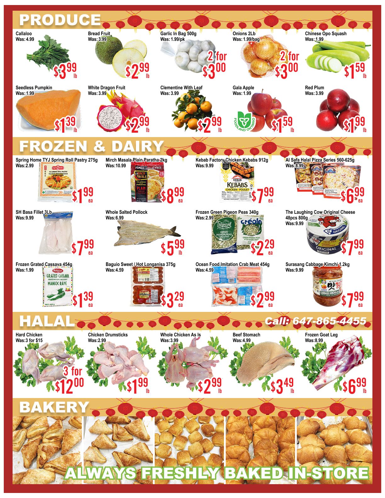 Skyland Food Mart weekly flyer specials page 3. Produce section features Callaloo for $3.99 lb, Bread Fruit for $2.99 lb, Garlic in Bag 500g for 2 for $3.00, Onions 2lb for 2 for $3.00, Chinese Opo Squash for $1.59 lb, Seedless Pumpkin for $1.39 lb, White Dragon Fruit for $2.99 lb, Clementine With Leaf for $2.99 lb, Gala Apple for $1.59 lb, and Red Plum for $1.99 lb. Frozen & Dairy section includes Spring Home TYJ Spring Roll Pastry 275g for $1.99 ea, Mirch Masala Plain Paratha 2kg for $8.99 ea, Kebab Factory Chicken Kebabs 912g for $7.99 ea, Al Safa Halal Pizza Series 560-625g for $6.99 ea, SH Basa Fillet 3lb for $7.99 ea, Whole Salted Pollock for $5.99 lb, Frozen Green Pigeon Peas 340g for $2.29 ea, The Laughing Cow Original Cheese 48pcs 800g for $7.99 ea, Frozen Grated Cassava 454g for $1.39 ea, Baguio Sweet / Hot Longanisa 375g for $3.29 ea, Ocean Food Imitation Crab Meat 454g for $2.99 ea, and Surasong Cabbage Kimchi 1.2kg for $7.99 ea. Halal section offers Hard Chicken 3 for $12.00, Chicken Drumsticks for $1.99 lb, Whole Chicken As Is for $2.99 lb, Beef Stomach for $3.49 lb, and Frozen Goat Leg for $6.99 lb. The Bakery section highlights 'Always Freshly Baked In-Store' with various baked goods.