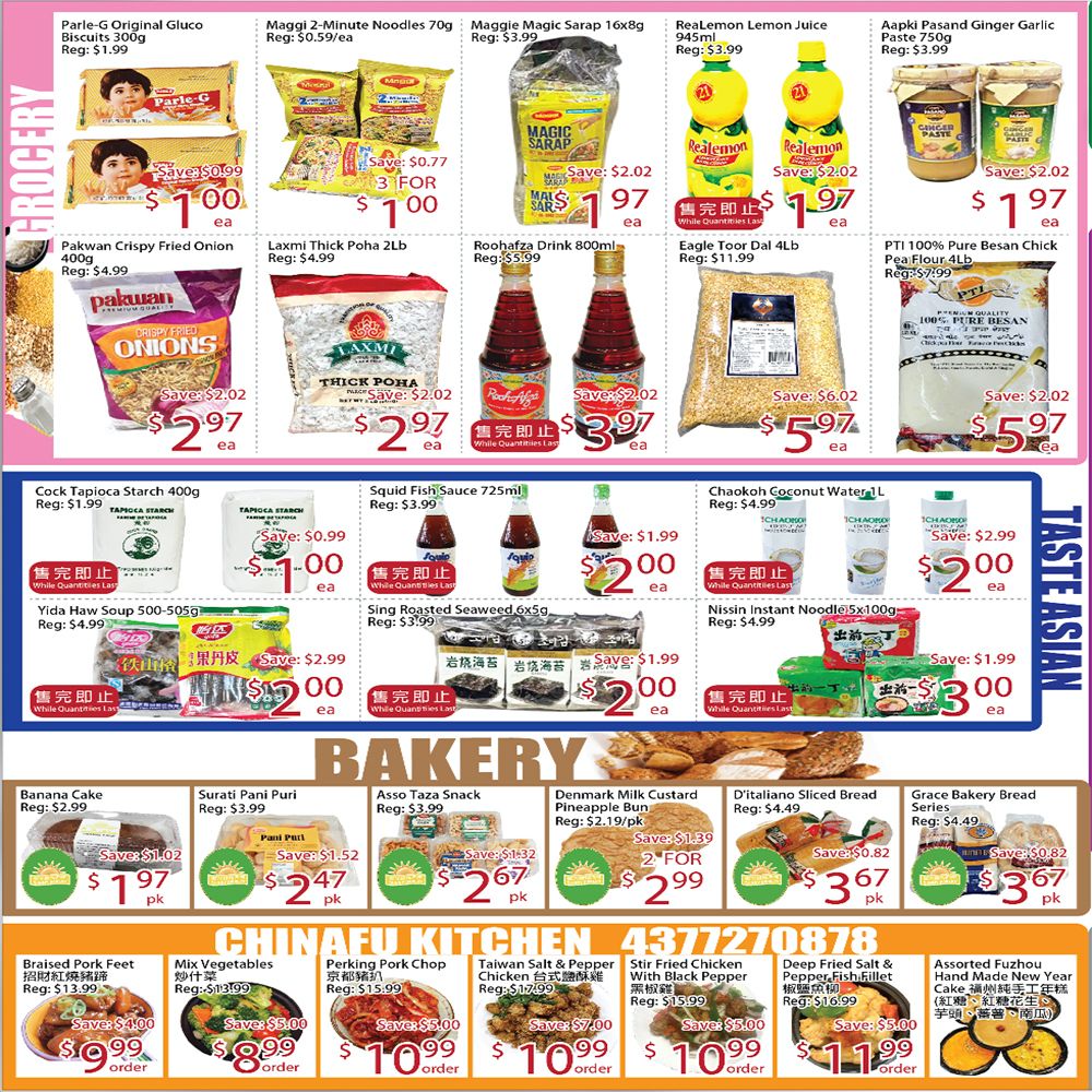 Sunny Foodmart Markham Store weekly flyer specials page 2 features grocery items, taste of Asia, and bakery products. Grocery deals include Parle-G Original Gluco Biscuits for $1.00 (save $0.99), Maggi 2-Minute Noodles for 3 for $1.00 (save $0.77), and Magic Sarap 16x8g for $1.97 (save $2.02). Also featured are Pakwan Crispy Fried Onion 400g for $2.97 (save $2.02), Laxmi Thick Poha 2lb for $2.97 (save $2.02), Roohafza Drink 800ml for $3.97 (save $2.02), Eagle Toor Dal 4lb for $5.97 (save $6.02), and PTI 100% Pure Besan Chick Pea Flour 4lb for $5.97 (save $2.02). Taste of Asia section offers Cock Tapioca Starch 400g for $0.99 (save $0.99), Squid Fish Sauce 725ml for $2.00 (save $1.99), Chaokoh Coconut Water 1L for $2.00 (save $2.99), Yida Haw Soup 500-505g for $2.00 (save $2.99), Sing Roasted Seaweed 6x5g for $2.00 (save $1.99), and Nissin Instant Noodle 5x100g for $3.00 (save $1.99). The Bakery section highlights Banana Cake for $1.97 (save $1.02), Surati Pani Puri for $2.47 (save $1.52), Asso Taza Snack for $2.67 (save $1.32), Denmark Milk Custard Pineapple Bun for 2 for $2.99 (save $1.39), D'Italiano Sliced Bread for $3.67 (save $0.82), and Grace Bakery Bread Series for $3.67 (save $0.82). Chinafu Kitchen specials include Braised Pork Feet for $9.99 (save $4.00), Mix Vegetables for $8.99 (save $5.00), Perking Pork Chop for $10.99 (save $5.00), Taiwan Salt & Pepper Chicken for $10.99 (save $7.00), Stir Fried Chicken with Black Pepper for $10.99 (save $5.00), Deep Fried Salt & Pepper Fish Fillet for $11.99 (save $5.00), and Assorted Fuzhou Hand Made New Year Cake for a special price.