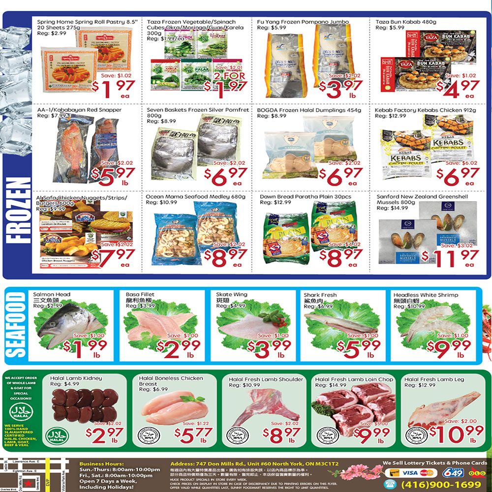 Sunny Foodmart weekly flyer specials for the Don Mills store. Page 4 features frozen and seafood deals. Frozen section highlights include Spring Home Spring Roll Pastry 8.5' for $1.97, Taza Frozen Vegetable/Spinach Cups for 2 for $1.97, Fu Yang Frozen Pompano Jumbo for $3.97, and Taza Bun Kabab 480g for $4.97. Also featured are AA-1/Kababayon Red Snapper for $5.97/lb, Seven Baskets Frozen Silver Pomfret 800g for $6.97, BOGDA Frozen Halal Dumplings 454g for $6.97, and Kebab Factory Kebabs Chicken 912g for $6.97. Additional frozen items on sale are AlSafa Chicken Nuggets/Strips/Burgers 600g for $7.97, Ocean Mama Seafood Medley 680g for $8.97, Dawn Bread Paratha Plain 30pcs for $8.97, and Sanford New Zealand Greenshell Mussels 800g for $11.97. The seafood section offers Salmon Head for $1.99/lb, Basa Fillet for $2.99/lb, Skate Wing for $3.99/lb, and Shark Fresh for $5.99/lb. Headless White Shrimp is on sale for $9.99/lb. Halal meat specials include Halal Kidney Lamb for $2.97/lb, Halal Boneless Chicken Breast for $5.77/lb, Halal Fresh Lamb Shoulder for $8.97/lb, Halal Fresh Lamb Loin Chop for $9.99/lb, and Halal Fresh Lamb Leg for $10.99/lb. Business hours are also listed.