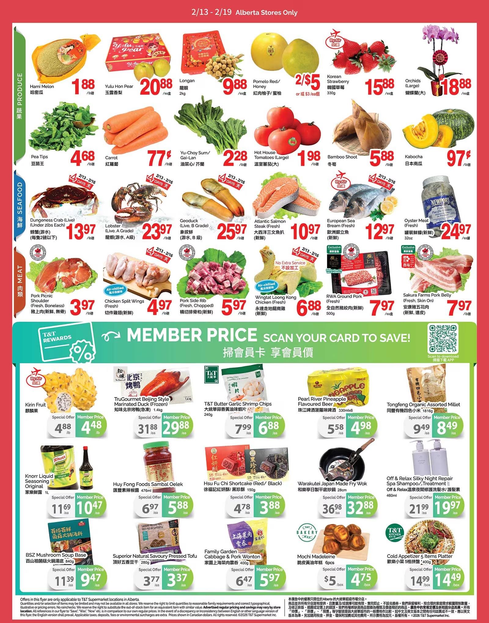 T & T Supermarket Alberta flyer, page 2, featuring a variety of fresh produce, seafood, and meat. Produce includes Hami Melon for $1.88/lb, Yulu Hon Pear for $20.88/ea, Longan (2kg) for $9.88/ea, Pomelo Red/Honey for 2 for $5 or $3/ea, Korean Strawberry (330g) for $15.88/ea, and Orchids for $18.88/ea. Also available are Pea Tips for $4.68/lb, Carrots for $0.77/lb, Yu-Choy Sum/Gai-Lan for $2.28/lb, Hot House Tomatoes (Large) for $1.98/lb, Bamboo Shoot for $5.88/lb, and Kabocha for $0.97/lb. Seafood specials include Dungeness Crab (Live, Under 2lbs Each) for $13.97/lb, Lobster (Live, A Grade) for $23.97/lb, Geoduck (Live, B Grade) for $25.97/lb, Atlantic Salmon Steak (Fresh, Large) for $10.97/lb, European Sea Bream (Fresh) for $12.97/lb, and Oyster Meat (Fresh, 32oz) for $24.97/ea. Meat deals feature Pork Picnic Shoulder (Fresh, Boneless) for $3.97/lb, Chicken Split Wings (Fresh, Chopped) for $4.97/lb, Pork Side Rib (Fresh, Chopped) for $5.97/lb, Wingtat Loong Kong Chicken (Fresh) for $6.88/lb, RWA Ground Pork (Fresh, 500g) for $7.97/ea, and Sakura Farms Pork Belly (Fresh, Skin On) for $7.97/lb. Member prices are highlighted for many items. Additional items include Kirin Fruit for a special offer of $4.88/lb and member price of $4.48/lb, TruGourmet Beijing Style Marinated Duck (Frozen, 1.4kg) for member price $29.88/ea, T&T Butter Garlic Shrimp Chips (240g) for member price $6.88/ea, Pearl River Pineapple Flavoured Beer (330ml x 6) for member price $4.98/ea, and Tongfeng Organic Assorted Millet (1816g) for member price $8.49/ea. Also featured are Knorr Liquid Seasoning Original (1L) for member price $10.47/ea, Huy Fong Foods Sambal Oelek (476ml) for member price $5.88/ea, Hsu Fu Chi Shortcake (Red/Black, 150g) for member price $3.88/ea, Warakutei Japan Made Fry Wok (28cm) for member price $32.88/ea, and Off & Relax Silky Night Repair Spa Shampoo/Treatment (460ml) for member price $19.97/ea. Other member specials include BSZ Mushroom Soup Base for $9.47/ea, Superior Natural Savoury Pressed Tofu for $3.37/ea, Family Garden Cabbage & Pork Wonton for $5.97/ea, Mochi Madeleine (6pcs) for $4.75/box, and Cold Appetizer 5 Items Platter for $14.49/ea.