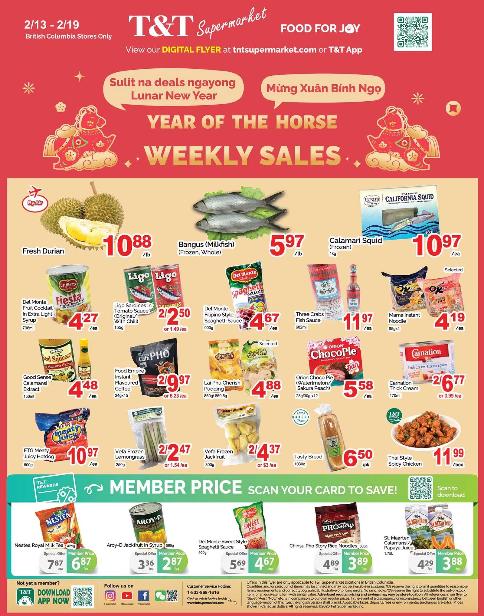 T&T Supermarket weekly sales flyer for British Columbia, February 13-19. Featured items include Fresh Durian for $10.88/lb, Bangus (Milkfish) for $5.97/lb, and Lunds California Squid for $10.97/ea. Also on sale are Del Monte Fiesta Fruit Cocktail for $4.27/ea, Ligo Sardines in Tomato Sauce for 2 for $2.50, Del Monte Filipino Style Spaghetti Sauce for $4.67/ea, and Three Crabs Fish Sauce for $11.97/ea. Other deals include Good Sense Calamansi Extract for $4.48/ea, Food Empire Instant Flavoured Coffee for 2 for $9.97, Mama Instant Noodle for $4.19/ea, Orion Choco Pie (Watermelon/Sakura Peach) for $5.58/ea, Carnation Thick Cream for 2 for $6.77, FTG Meaty Juicy Hotdog for $10.97/ea, Vefa Frozen Lemongrass for 2 for $2.47, and Vefa Frozen Jackfruit for 2 for $4.37. Tasty Bread is $6.50/pk and Thai Style Spicy Chicken is $11.99/box. Member prices are available for Nestlé Royal Milk Tea for $6.87/ea, Aroy-D Jackfruit in Syrup for $2.87/ea, Del Monte Sweet Style Spaghetti Sauce for $4.67/ea, and Chinsu Pho Story Rice Noodles for $3.89/ea. St. Maarten Calamansi/Papaya Juice is also on special offer for $3.88/ea.