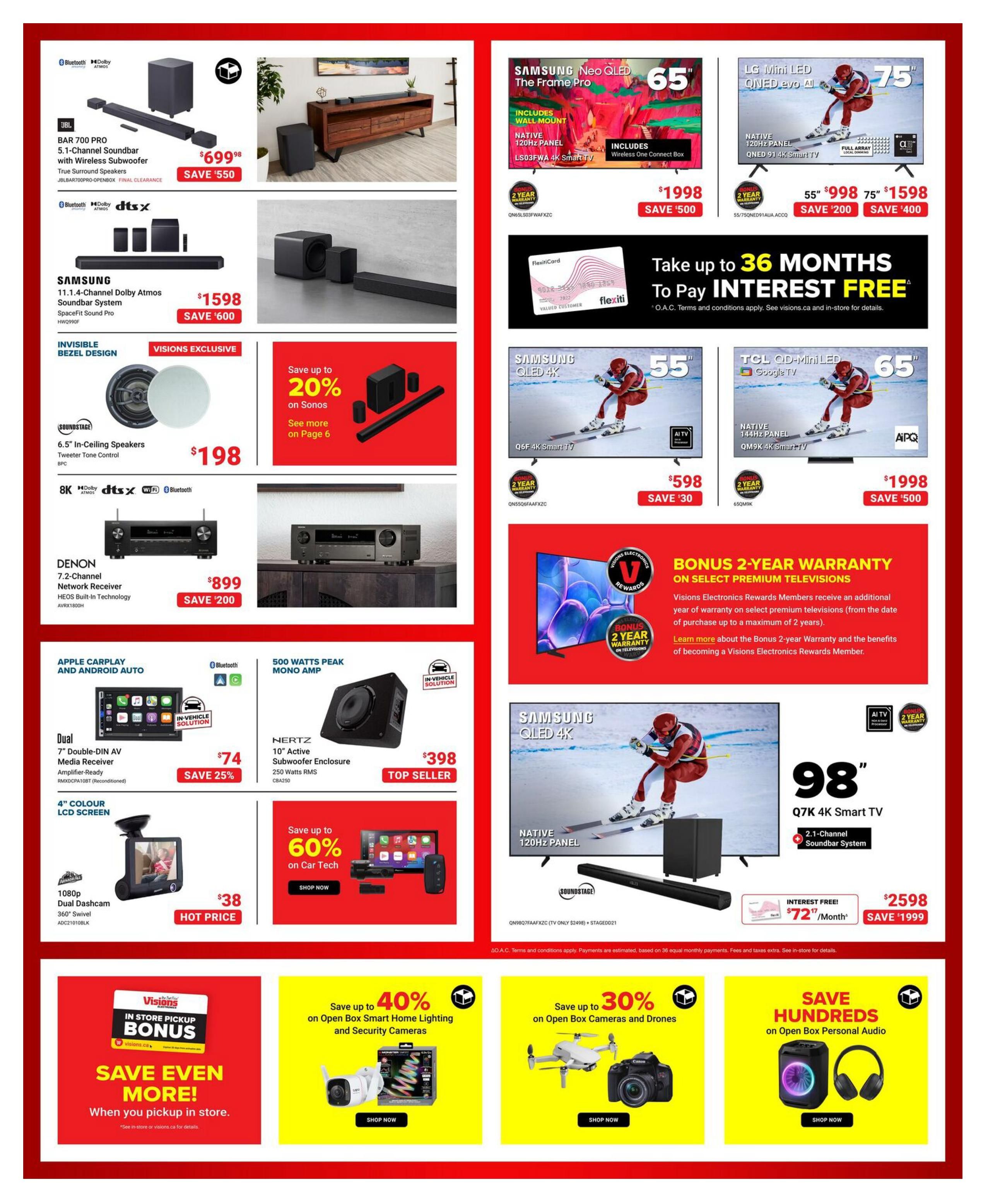 Visions Electronics weekly flyer specials page 3 features a variety of electronics. Top row includes JBL BAR 700 PRO 5.1-Channel Soundbar with Wireless Subwoofer for $699.98, saving $550. Samsung Neo QLED The Frame Pro LS03FWA 4K Smart TV with wall mount and native 120Hz panel is $1998, saving $500. LG Mini LED QNED evo AI QNED 91 4K Smart TV with native 120Hz panel and full array local dimming is available in 55' for $998 (save $200) and 75' for $1598 (save $400). Second row showcases Samsung 11.1.4-Channel Dolby Atmos SpaceFit Sound Pro HW0990F soundbar system for $1598, saving $600. Soundstage 6.5' In-Ceiling Speakers with Tweeter Tone Control are $198. A special offer provides up to 20% off on Sonos, see page 6. Denon 7.2-Channel HEOS Built-in Network Receiver AVRX1800H is $899, saving $200. Apple CarPlay and Android Auto compatible Dual 7' Double-DIN AV Media Receiver Amplifier-Ready is $74, saving 25%. Hertz 10' Active Subwoofer Enclosure 250 Watts RMS CBA250 is a top seller for $398. A 4' Colour LCD Screen 1080p Dual Dashcam ADC21010BLK is $38, a hot price. There are also offers for up to 60% off on car tech. A large 98' Samsung QLED 4K Q7K 4K Smart TV with 2.1-Channel Soundbar System is $2598, saving $1999. The page also promotes up to 36 months interest-free financing. Additional offers include up to 40% off on Open Box Smart Home Lighting and Security Cameras, up to 30% off on Open Box Cameras and Drones, and save hundreds on Open Box Personal Audio. A section highlights a bonus 2-year warranty on select premium televisions for Visions Electronics Rewards Members.
