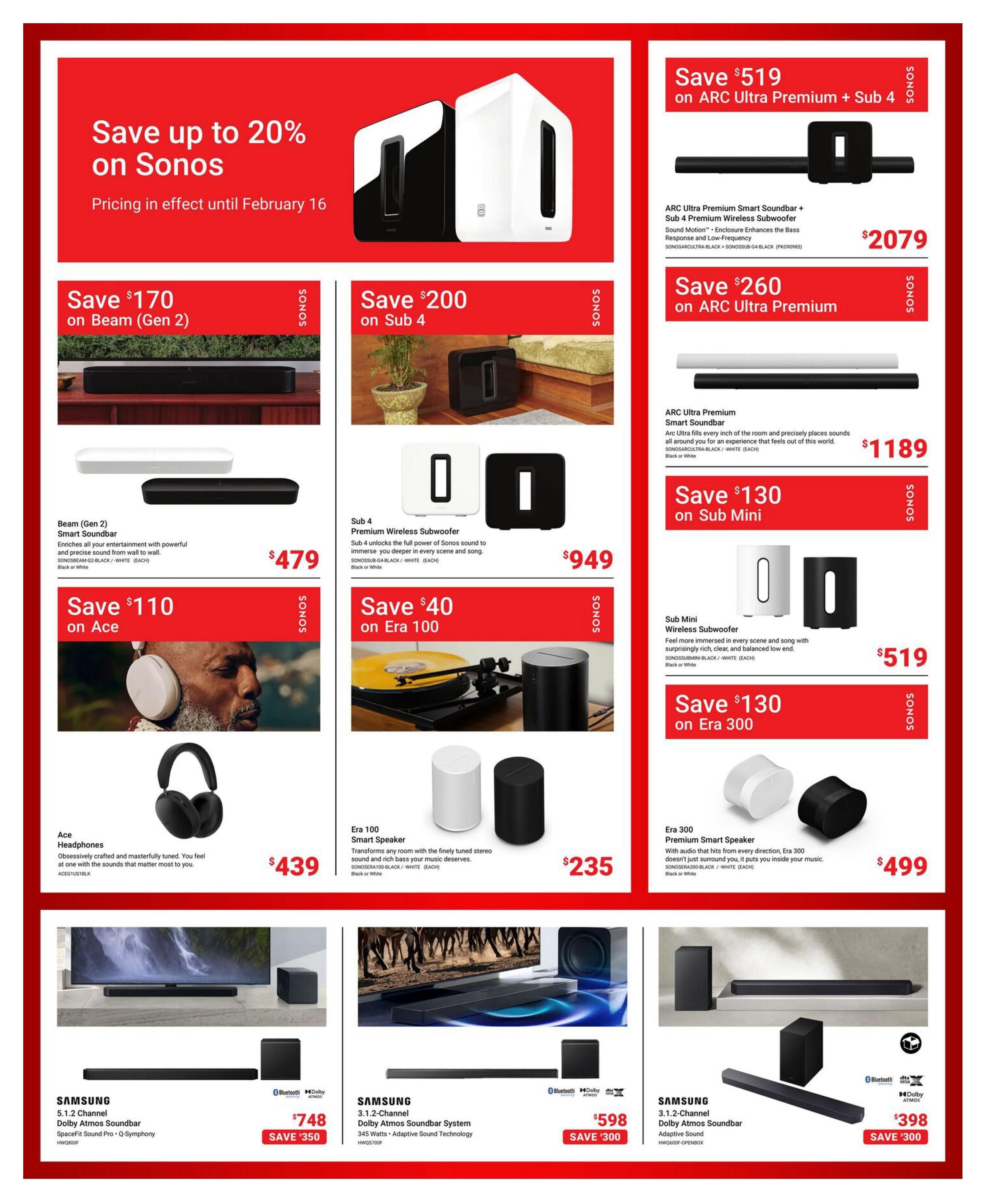 Visions Electronics weekly flyer specials page 7 features a wide range of Sonos audio products and Samsung soundbars. Save up to 20% on Sonos products until February 16. Featured Sonos items include the ARC Ultra Premium Smart Soundbar + Sub 4 Premium Wireless Subwoofer bundle for $2079, the Beam (Gen 2) Smart Soundbar for $479, the Sub 4 Premium Wireless Subwoofer for $949, the ARC Ultra Premium Smart Soundbar for $1189, the Sub Mini Wireless Subwoofer for $519, the Ace Headphones for $439, the Era 100 Smart Speaker for $235, and the Era 300 Premium Smart Speaker for $499. Also on sale are Samsung soundbars: the 5.1.2 Channel Dolby Atmos Soundbar (HW-Q800F) for $748 with a $350 saving, the 3.1.2-Channel Dolby Atmos Soundbar System (HW-QS700F) for $598 with a $300 saving, and the 3.1.2-Channel Dolby Atmos Soundbar (HW-Q600F-OPENBOX) for $398 with a $300 saving.