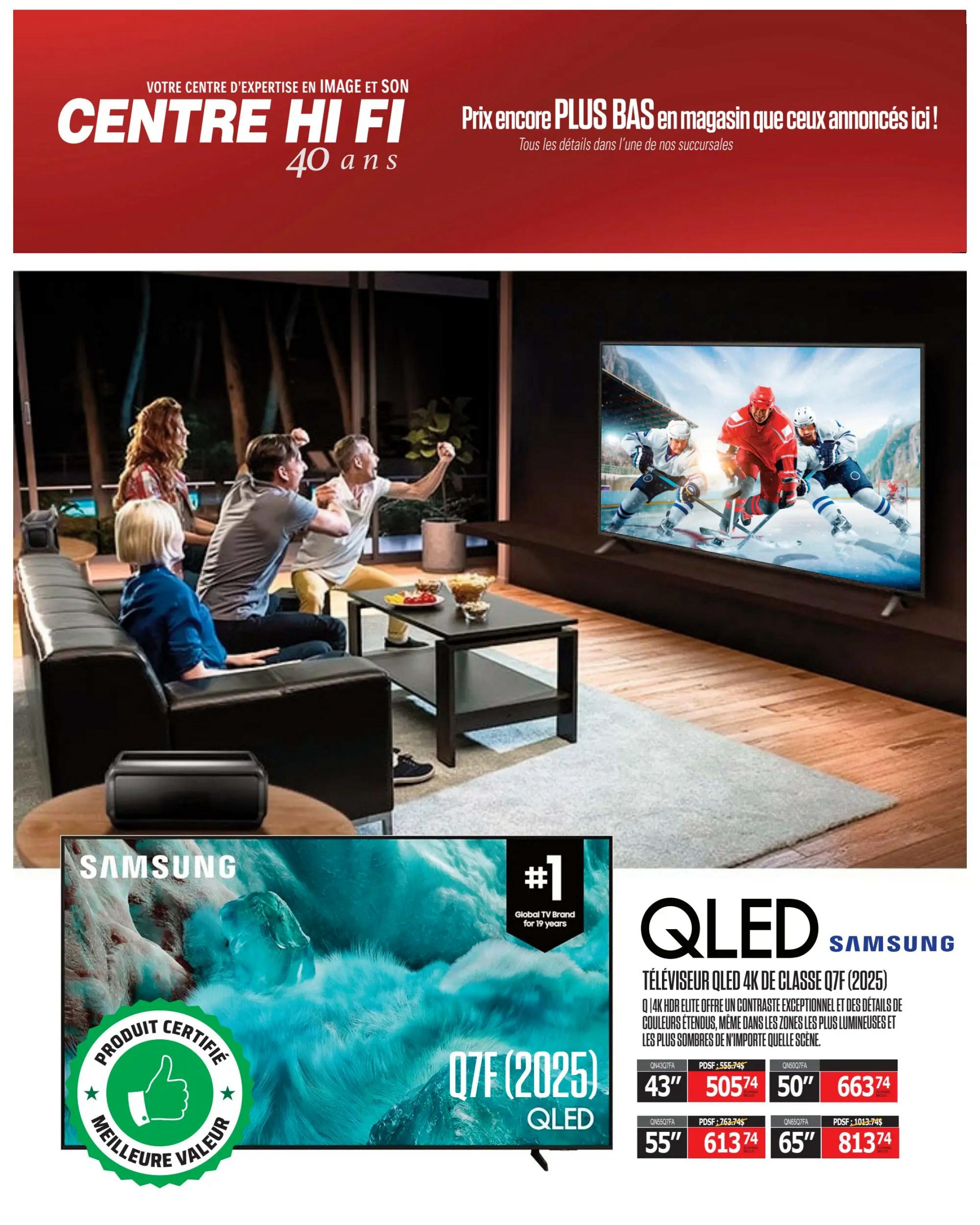 Centre Hi-Fi weekly flyer specials page 20 features a family enjoying a hockey game on a large Samsung QLED 4K TV. The TV is a Q7F (2025) model, described as offering exceptional contrast and extended colour details, even in the brightest and darkest areas of any scene. Available sizes and prices include: 43-inch QN43Q7FA for $555.74, 50-inch QN50Q7FA for $663.74, 55-inch QN55Q7FA for $613.74, and 65-inch QN65Q7FA for $813.74. The Samsung QLED TV is highlighted as the Global TV Brand for 19 years, with a 'Certified Product, Best Value' badge.