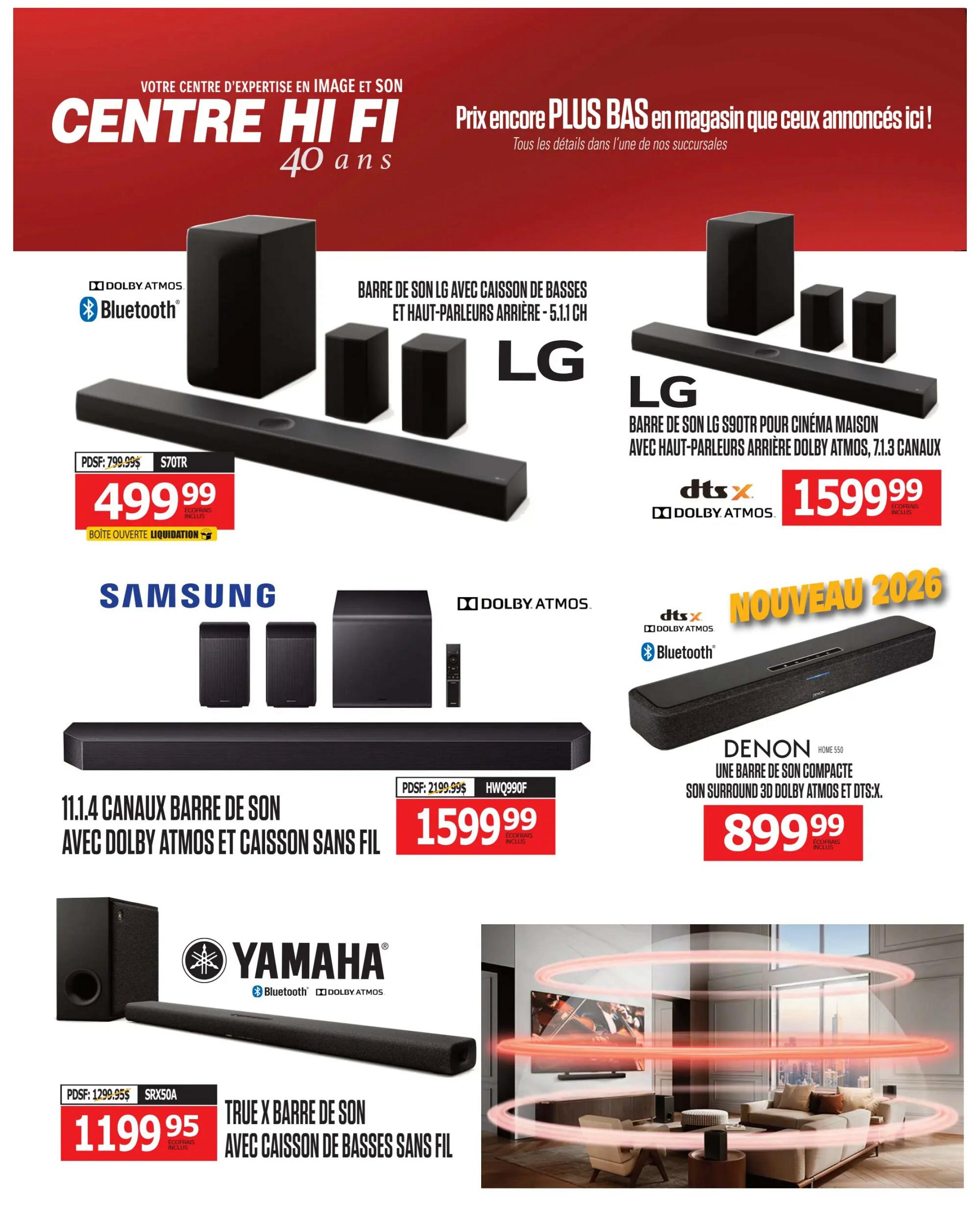 Centre Hi-Fi weekly flyer specials page 25 features home audio systems. On the top left, an LG soundbar with subwoofer and rear speakers, 5.1.1 channels, with Dolby Atmos and Bluetooth, is on sale for $499.99, down from $799.99. To the right, an LG S90TR soundbar for home cinema with Dolby Atmos rear speakers, 7.1.3 channels, DTS:X, and Bluetooth, is priced at $1599.99. Below the LG section, a Samsung 11.1 channel soundbar with Dolby Atmos and wireless subwoofer is available for $1599.99, originally $2199.99. On the bottom left, a Yamaha True X soundbar with wireless subwoofer, featuring Dolby Atmos and Bluetooth, is priced at $1199.95, down from $1299.95. The page also highlights a new Denon Home 550 compact soundbar with 3D Dolby Atmos and DTS:X surround sound for $899.99.