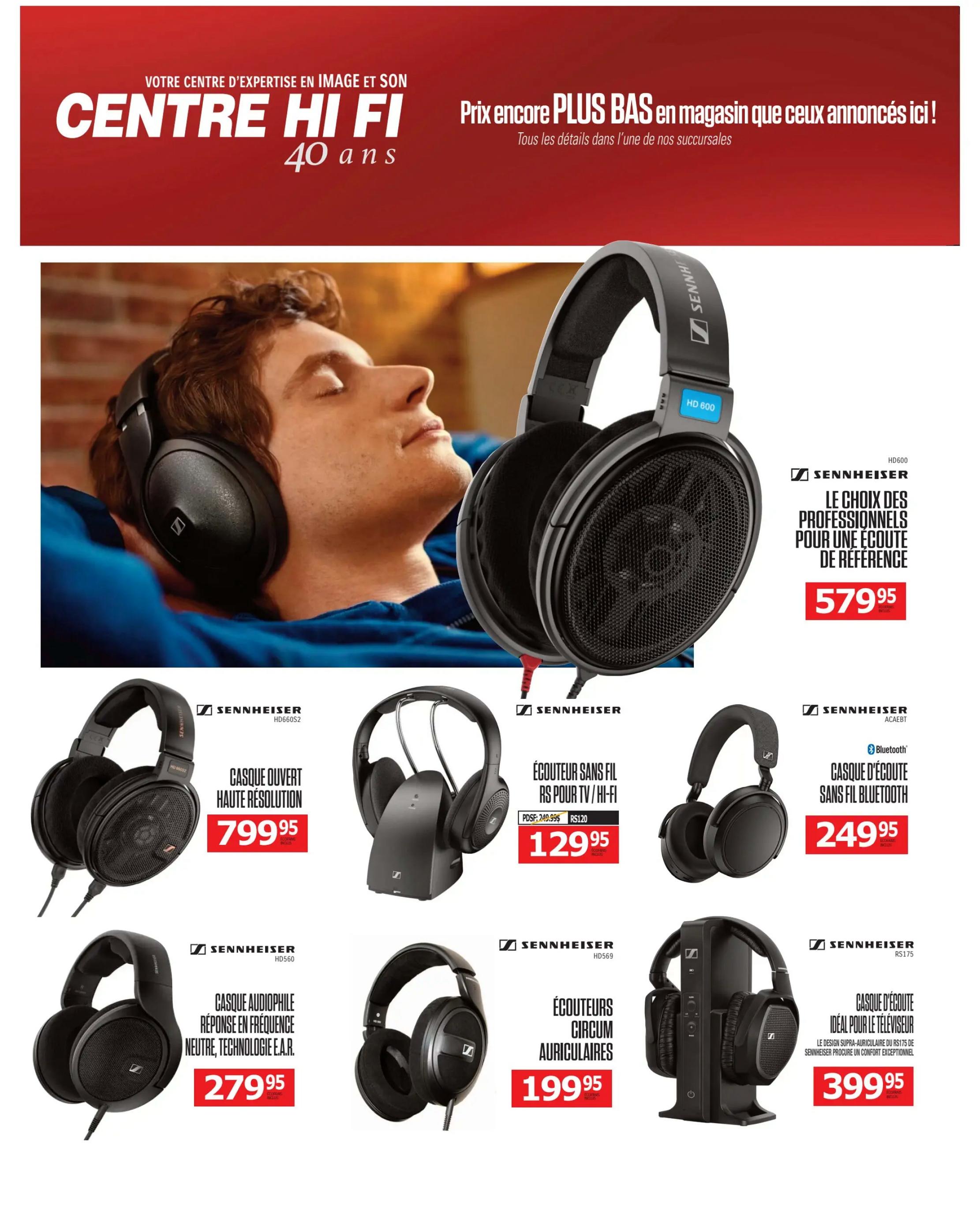 Centre Hi-Fi weekly flyer specials, page 29. Features a selection of Sennheiser headphones. The Sennheiser HD600 headphones are described as the choice of professionals for reference listening, priced at $579.95. Also available are Sennheiser HD660S2 open-back, high-resolution headphones for $799.95. Wireless RS for TV/Hi-Fi headphones are on sale for $129.95, down from $249.95. Sennheiser ACAEBT Bluetooth wireless headphones are $249.95. Sennheiser HD560 audiophile headphones with neutral frequency response and E.A.R. technology are $279.95. Sennheiser HD569 circumaural headphones are $199.95. Finally, the Sennheiser RS175 supra-aural TV headphones with charging stand are $399.95.
