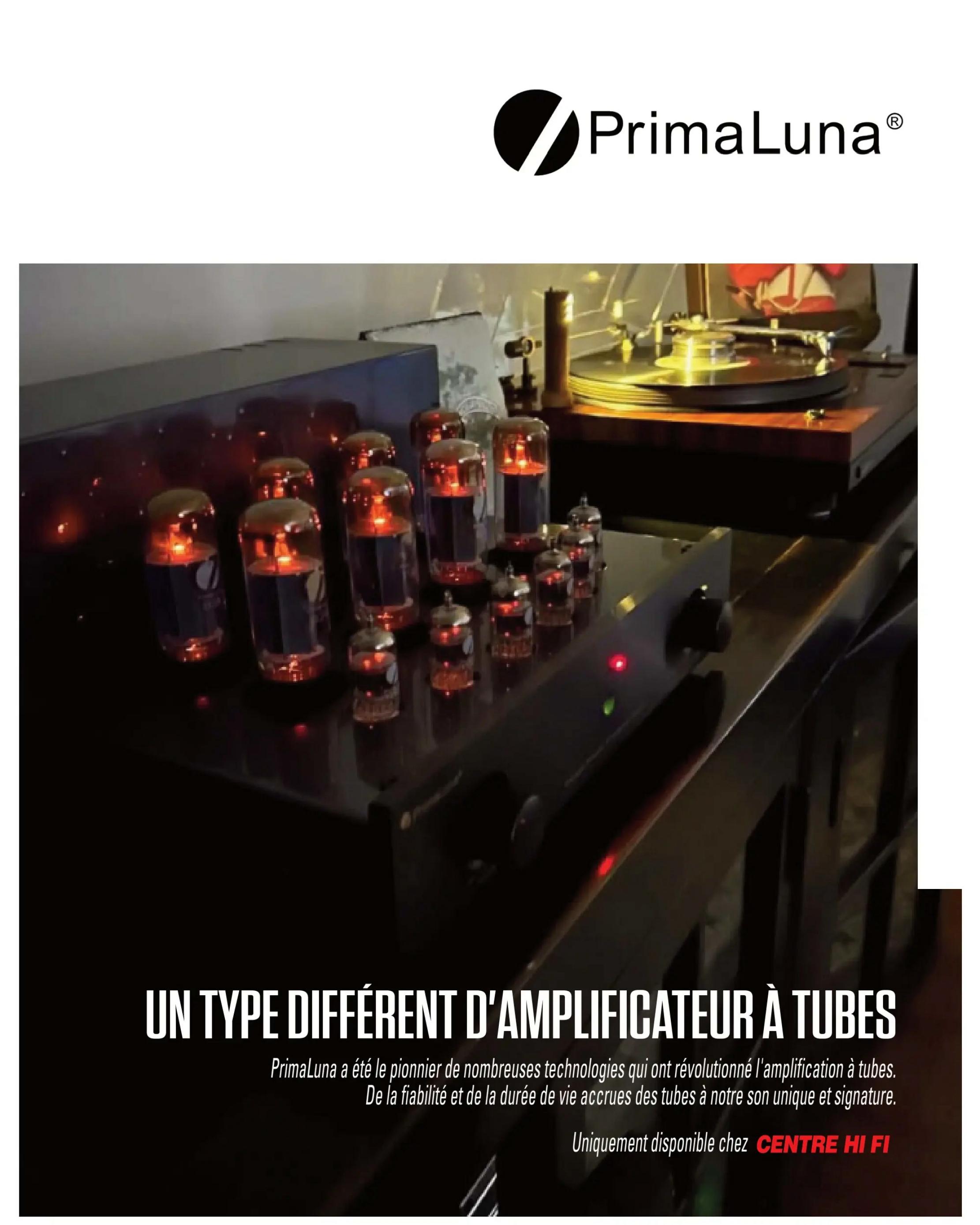 Page 43 of the Centre Hi-Fi flyer features PrimaLuna tube amplifiers. The text highlights PrimaLuna as a pioneer in numerous technologies that have revolutionized tube amplification, emphasizing increased reliability and lifespan for a unique sound signature. PrimaLuna products are exclusively available at Centre Hi-Fi.