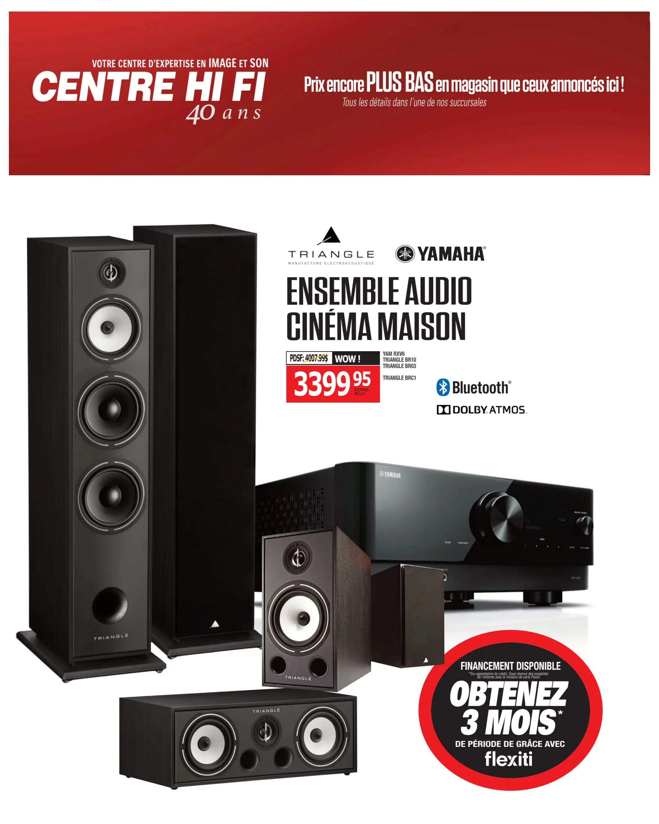 Centre Hi-Fi weekly flyer specials page 50 features the Yamaha YAM RXV home cinema audio system. This system includes Triangle BR10, Triangle BR03, and Triangle BRC1 speakers. The original price was $4007.99, and it is now on sale for $3399.95, with eco-fees included. The system supports Bluetooth and Dolby Atmos. Financing is available with 3 months of grace period with Flexiti, subject to credit approval and Flexiti cardholder terms.